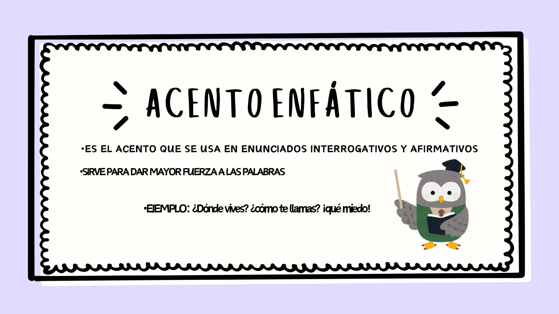 REGLAS DE
ACENTUACIÓN
VOOKTACORA EL ACENTO
•SE DENOMINA AENTOA LA MAYOR FUERZA DE
PRONUNCIACIÓN QUE SE CARGA SOBRE UNA
SÍLABA DE LA PALABRA.