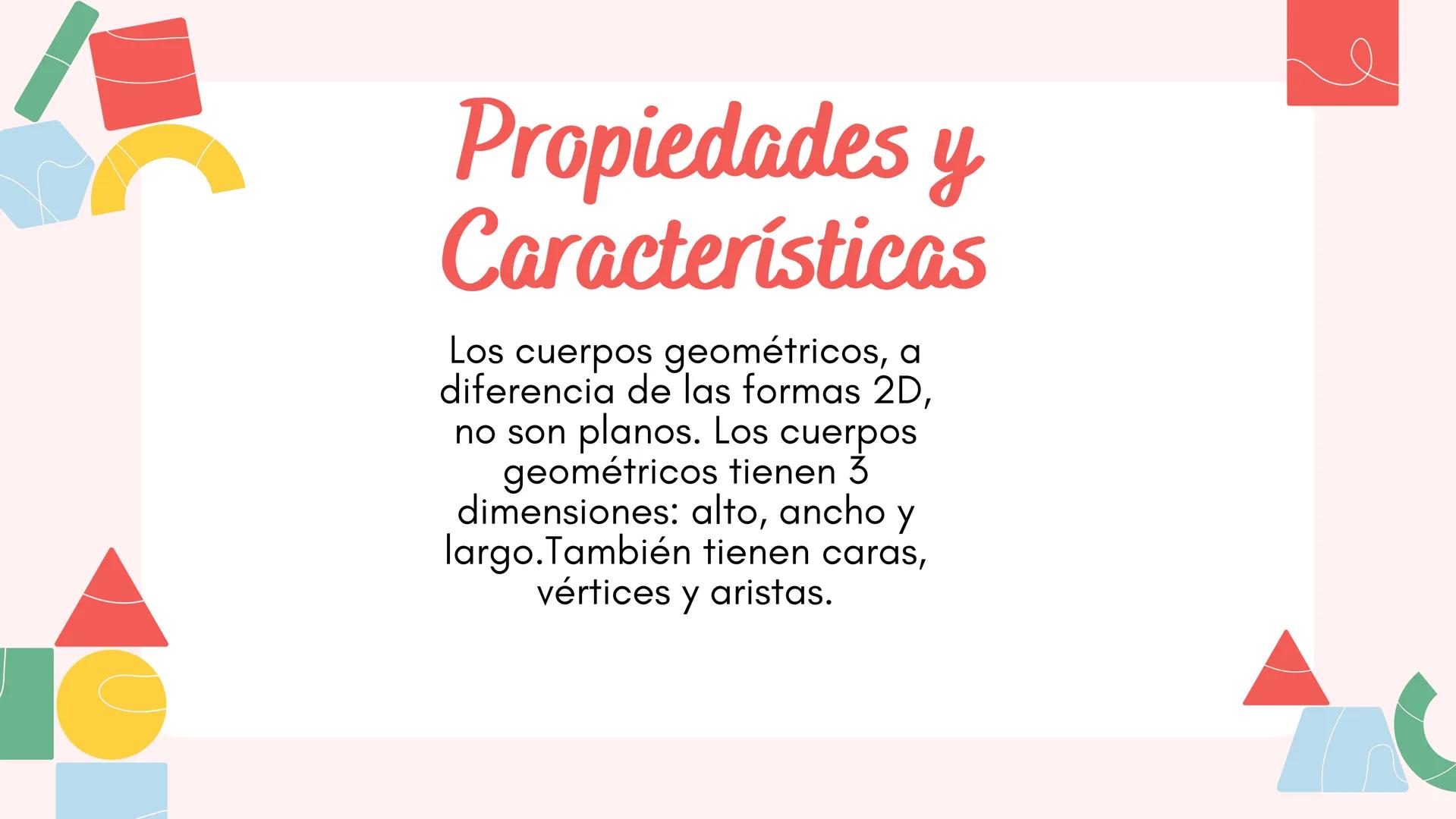 # Cuerpos
# Geométricos # Clasificación de los
cuerpos geometricos
Los cuerpos geométricos
se dividen en dos grandes
grupos, los poliedros,