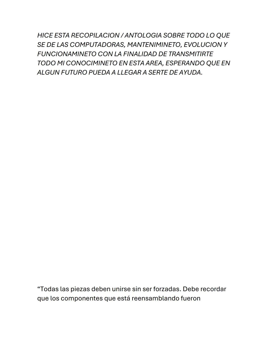 TODO LO QUE DEBES SABER
SOBRE EL MANTENIMIENTO EN
LOS EQUIPOS DE COMPUTO Y
SOBRE ESTOS MISMOS
POR ROMO AVILA ERICK HICE ESTA RECOPILACION/A