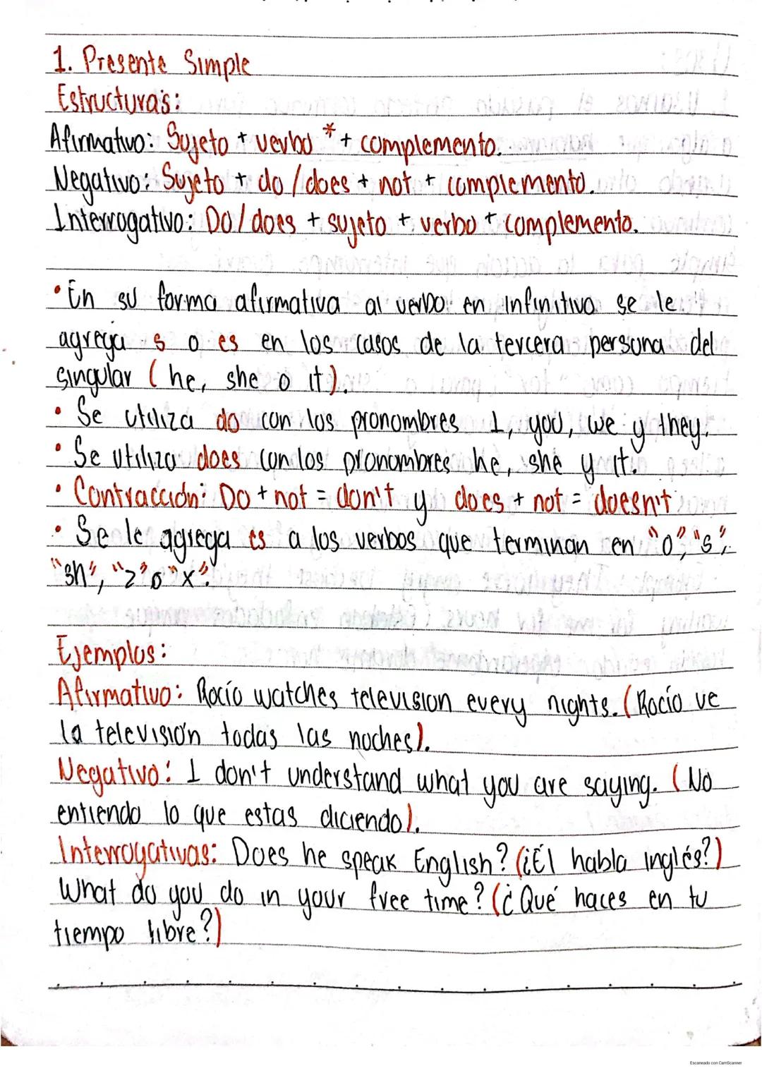 # 1. Presente Simple
Estructura's:
Afirmativo: Sujeto + verbo *+ complemento..
Negativo: Sujeto + do/does + not + complemento.
Interrogativ