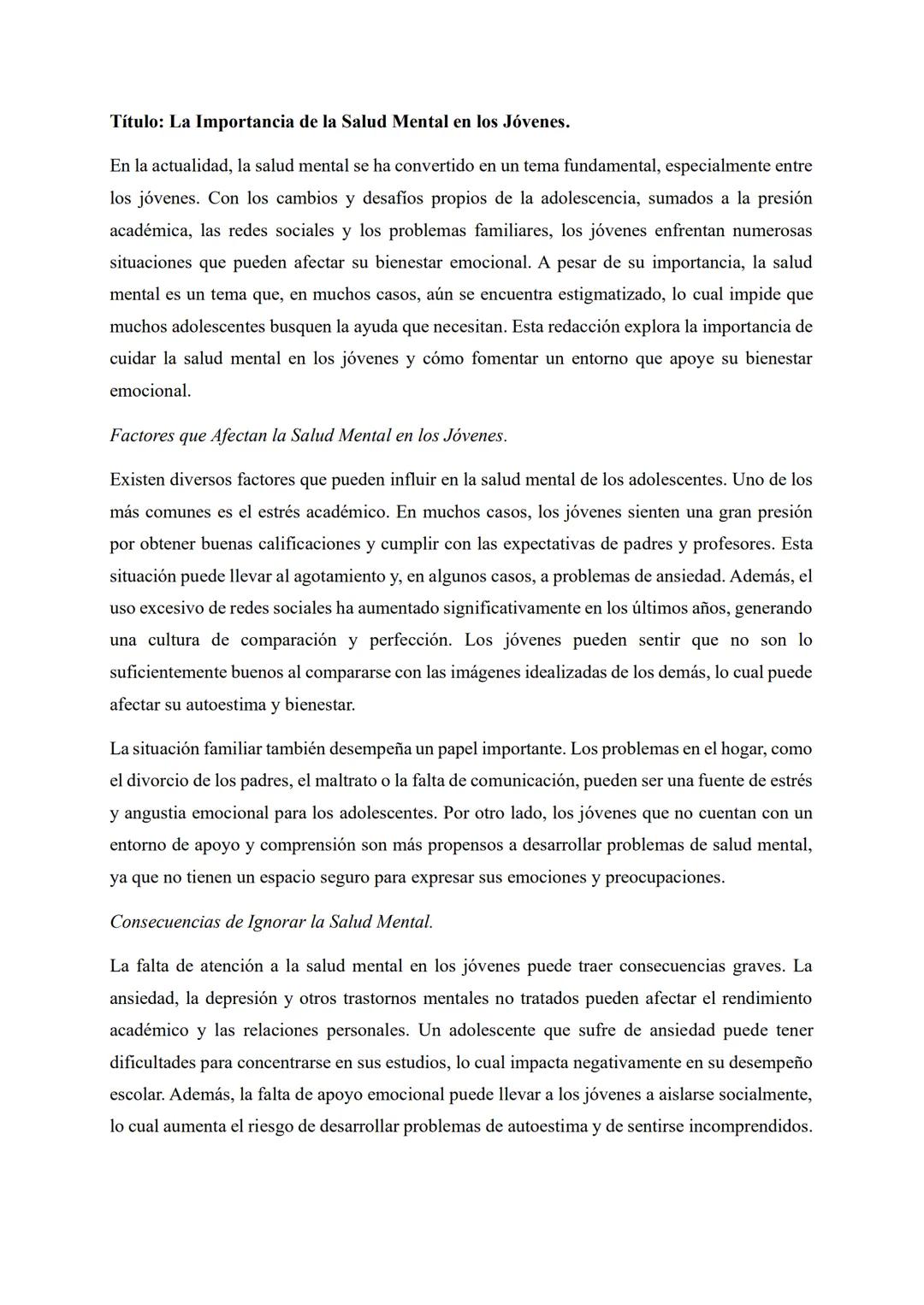 # Título: La Importancia de la Salud Mental en los Jóvenes.
En la actualidad, la salud mental se ha convertido en un tema fundamental, espe
