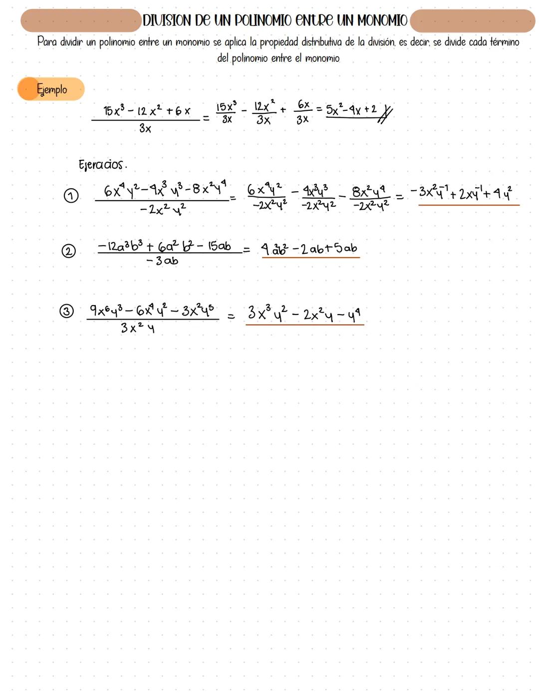 # DIVISION DE UN POLINOMIO ENTRE UN MOΝΟΜΙΟ
Para dividir un polinomio entre un monomio se aplica la propiedad distributiva de la división,