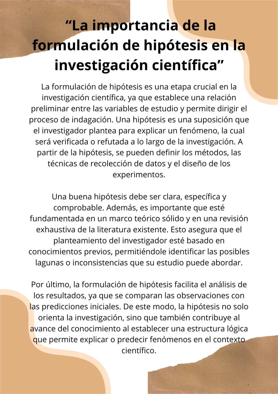 "La importancia de la
formulación de hipótesis en la
investigación científica"
La formulación de hipótesis es una etapa crucial en la
inves