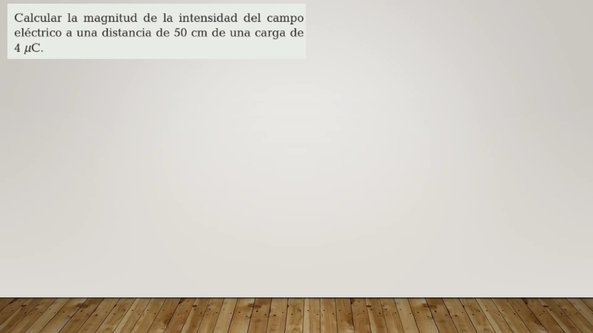 # CAMPO ELECTRICO # ¿Qué es Campo?
Es toda región del espacio donde se aprecia los efectos de una
perturbación producida por un cuerpo que