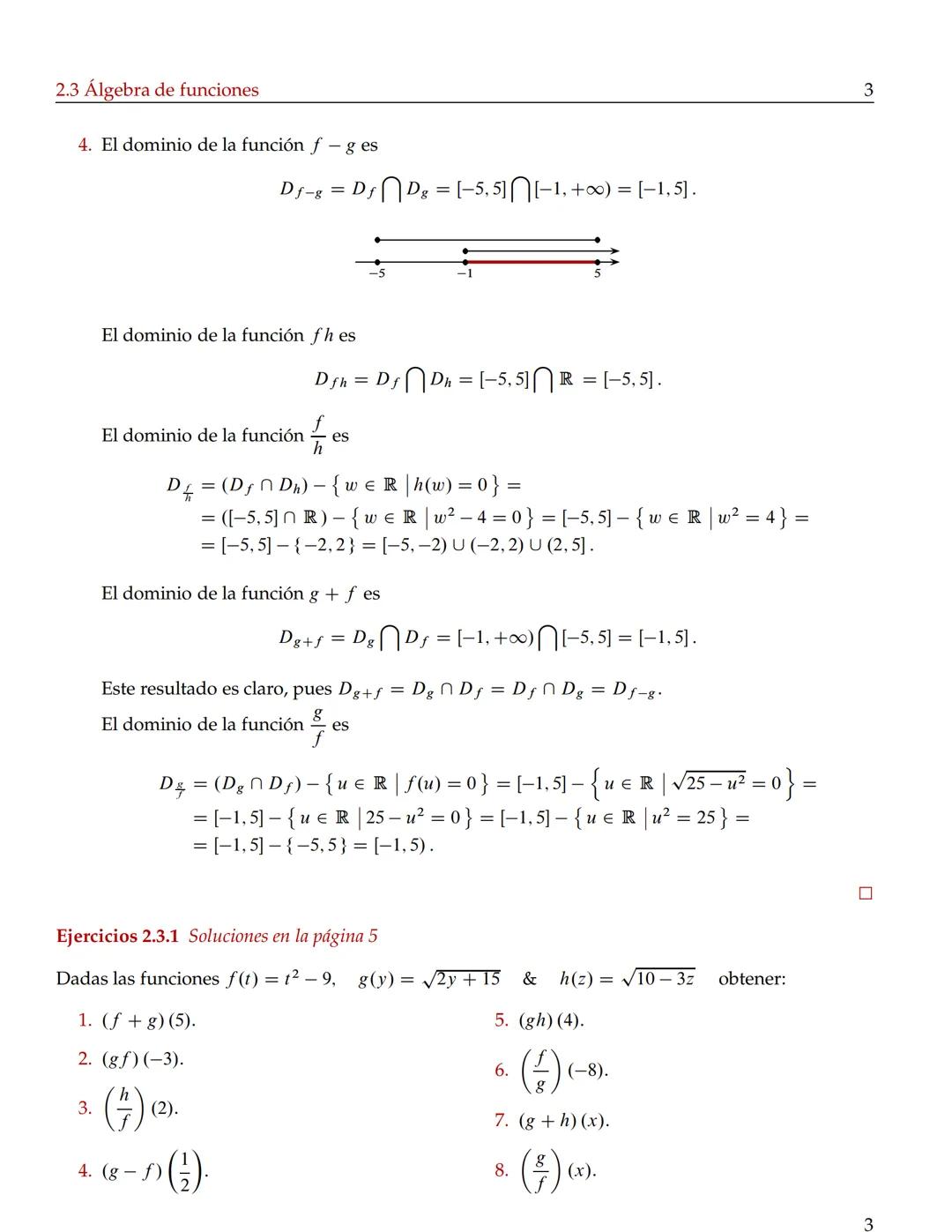# CAPÍTULO
# 2
# Funciones
2.3 Álgebra de funciones
Para las funciones reales, el álgebra de los números reales induce un álgebra entre