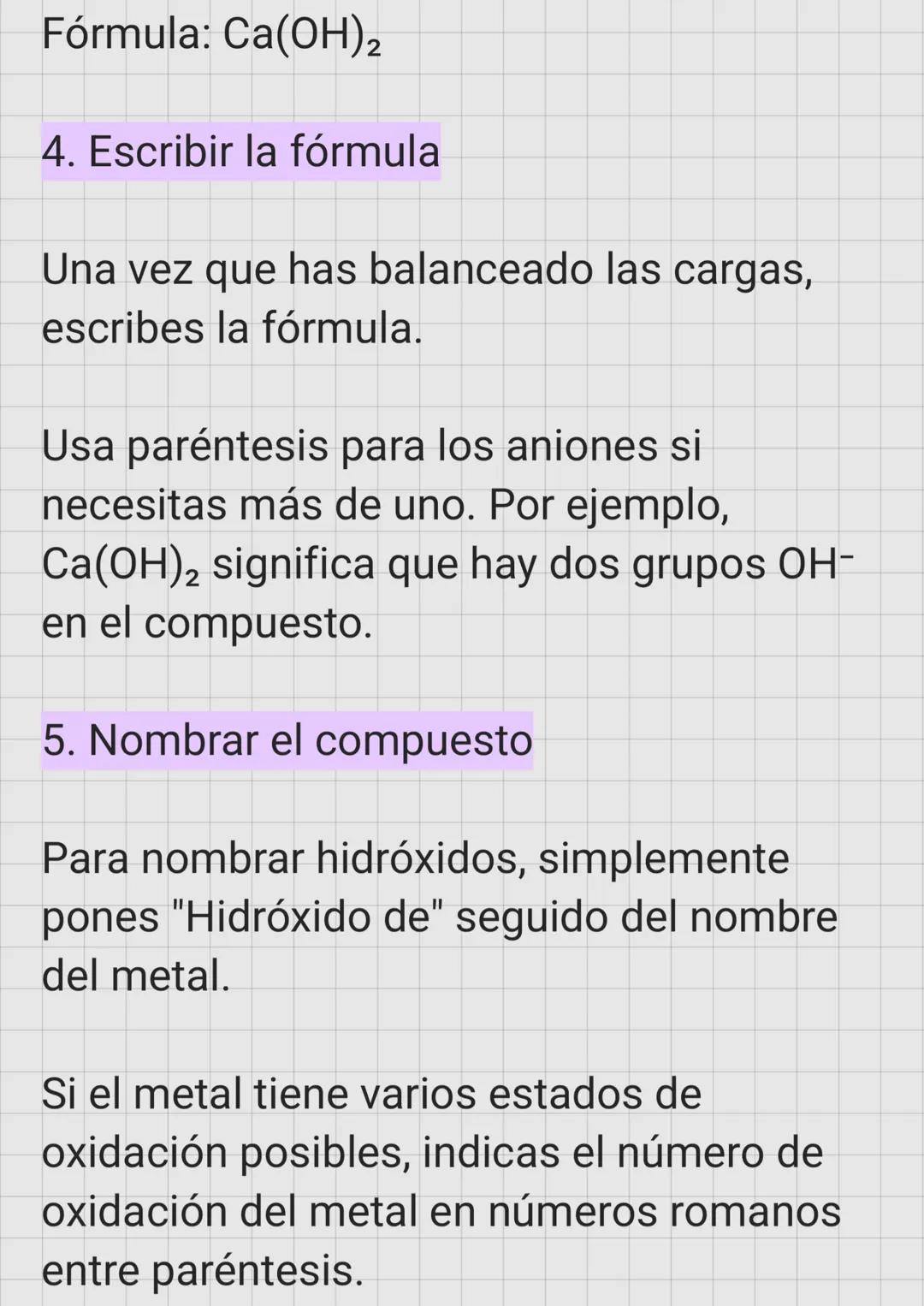 Para entender y nombrar los hidróxidos
(compuestos que contienen el anión
hidróxido, OH-)
1. Identificar el catión y su carga
Cada element
