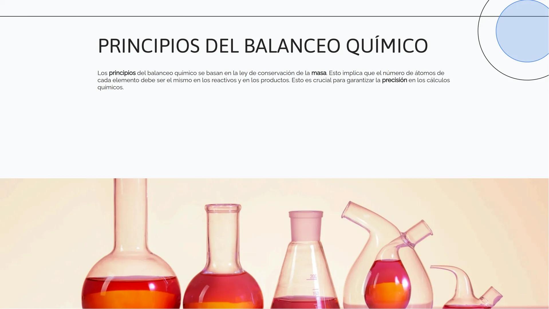 Principios Fundamentales
del Balanceo Químico:
Estrategias y Aplicaciones INTRODUCCIÓN AL BALANCEO QUÍMICO
El balanceo químico es fundamenta