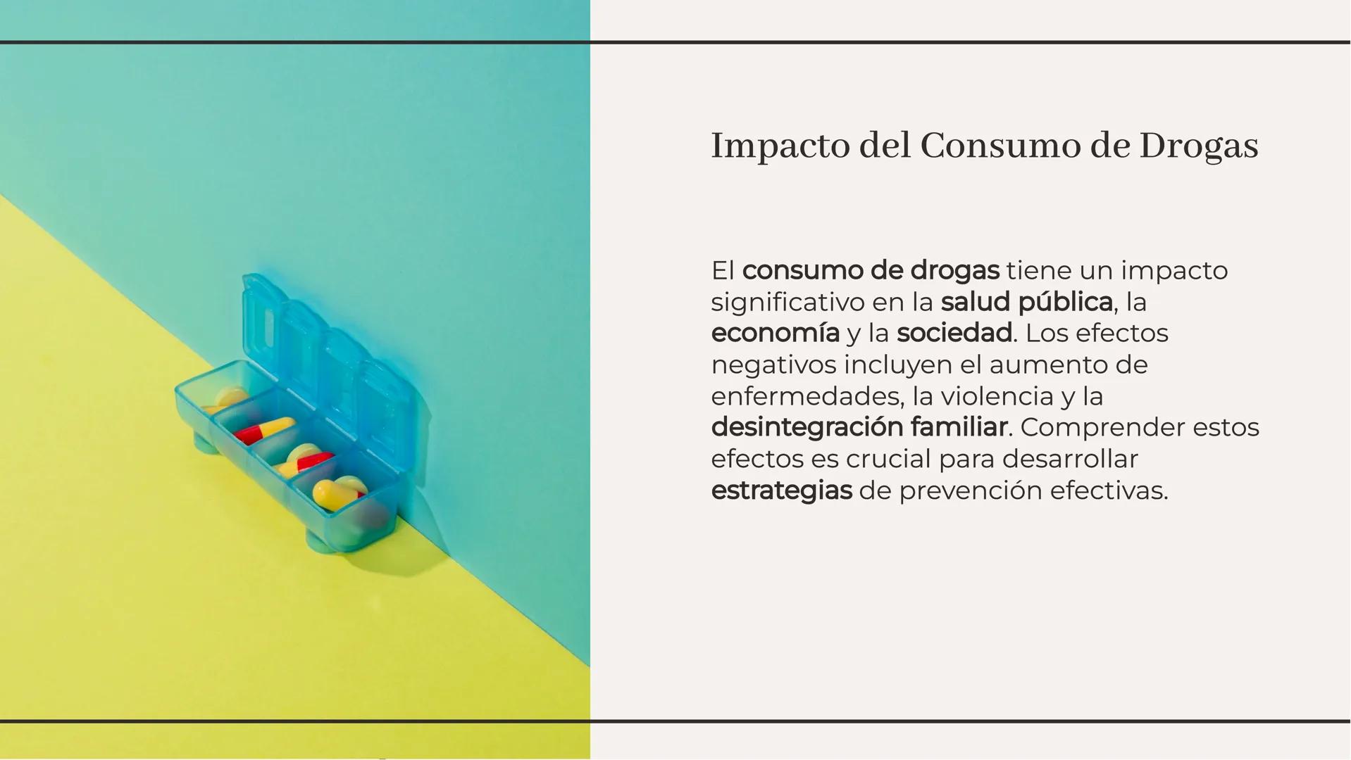 # Impacto y Estrategias en la
Prevención del Consumo de
Drogas # Introducción
El consumo de drogas es un fenómeno
complejo que afecta a d