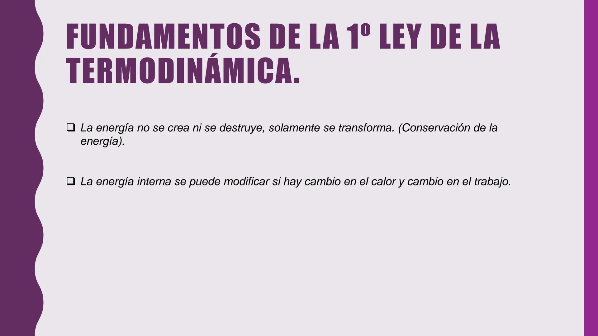 # TERMODINAMICA
Objetivos de aprendizaje
■ Termodinámica
• Sistema
• Pared diatérmica
• Pared Adiabática
• Trabajo Termodinámico
• 1º