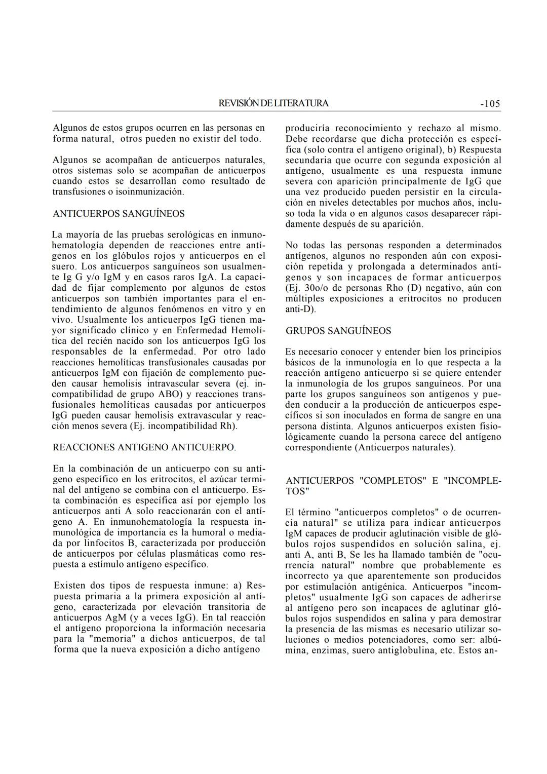 REVISIÓN DE LITERATURA
GRUPOS SANGUÍNEOS ABO Y Rh
Dr. Salomón Grispan (*)
La posibilidad de trasfundir sangre de un individuo
a otro quizás