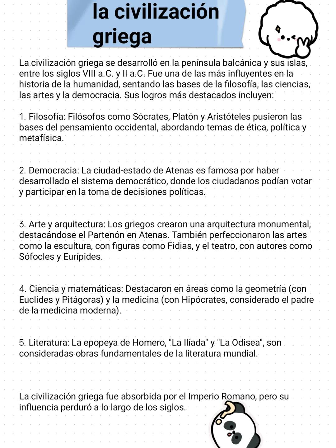 la civilización
griega
La civilización griega se desarrolló en la península balcánica y sus islas,
entre los siglos VIII a.C. y II a.C. Fue