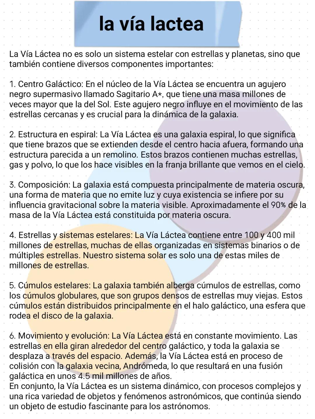# la vía lactea
La Vía Láctea no es solo un sistema estelar con estrellas y planetas, sino que
también contiene diversos componentes import
