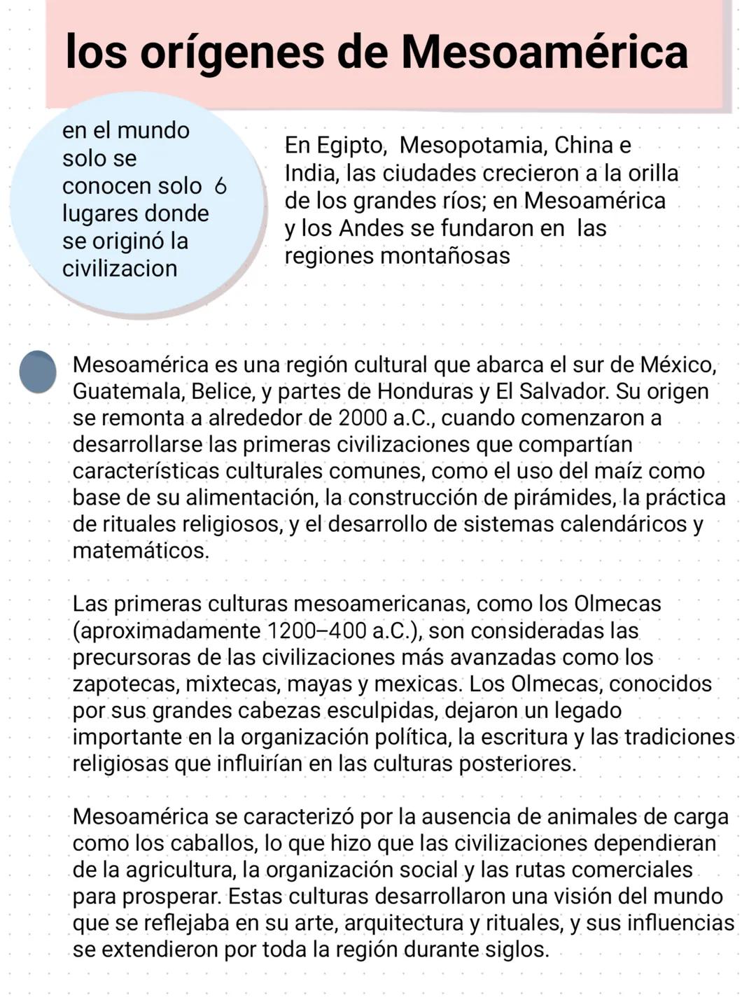 # los orígenes de Mesoamérica
en el mundo
solo se
conocen solo 6
lugares donde
se originó la
civilizacion
En Egipto, Mesopotamia, China e