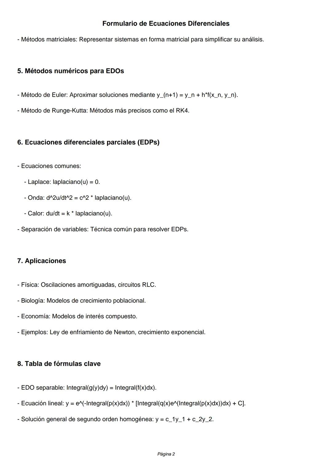 # Formulario de Ecuaciones Diferenciales
1. Definiciones básicas
- ¿Qué es una ecuación diferencial?: Una ecuación que relaciona una funci