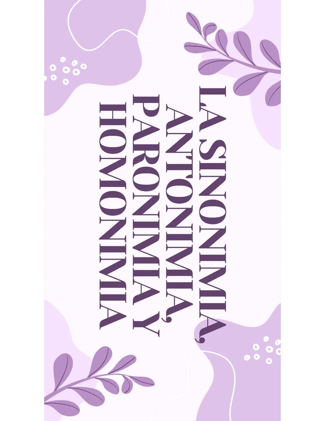 Sinónimos, antónimos, paronimos y homónimos