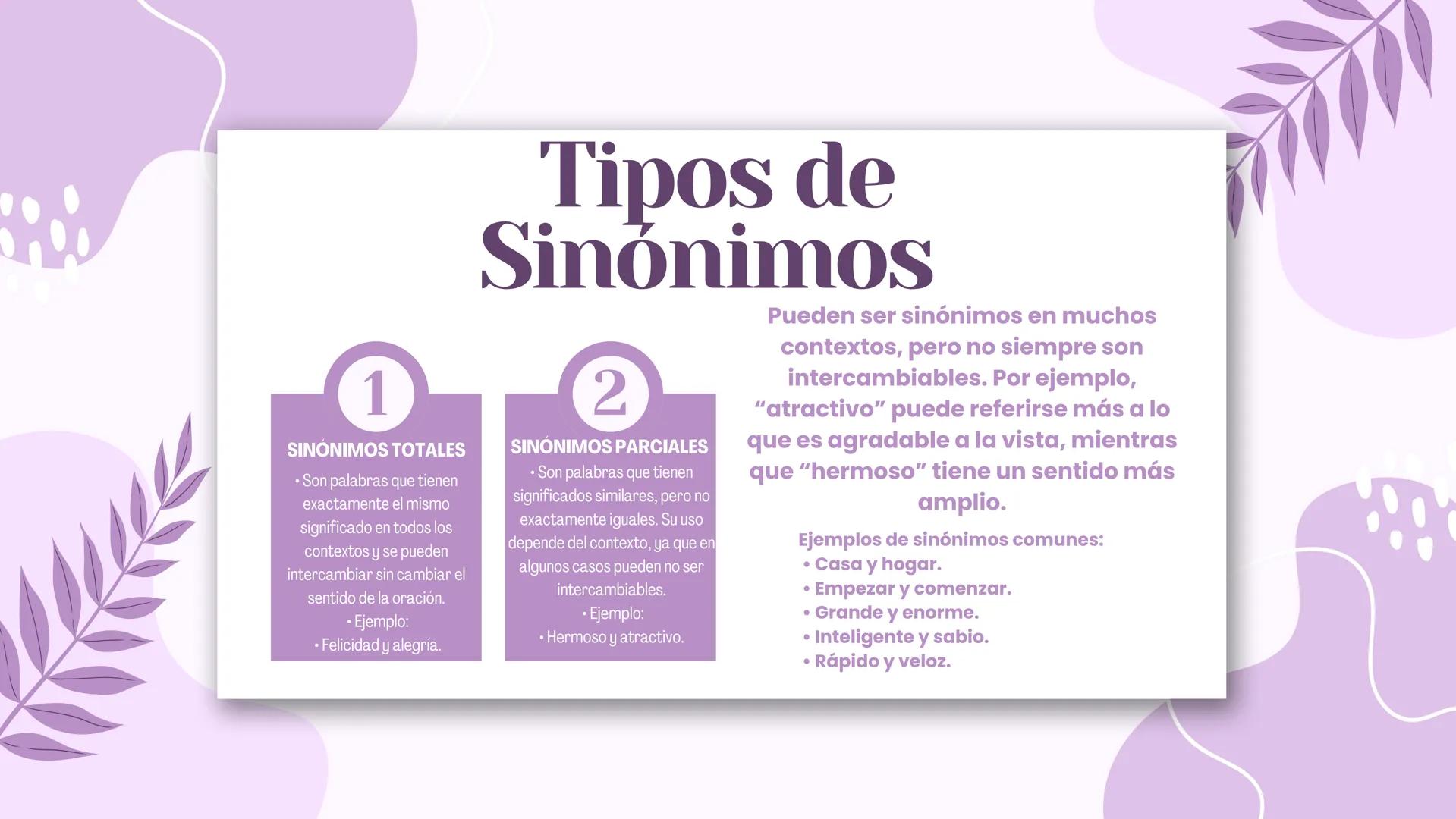 LA SINONIMIA,
ANTONIMIA.
PARONIMIA Y
HOMONIMIA Sinónimos
Presentado por Nadia Fernanda Ramírez Chávez 1
SINÓNIMOS TOTALES
• Son palabras que