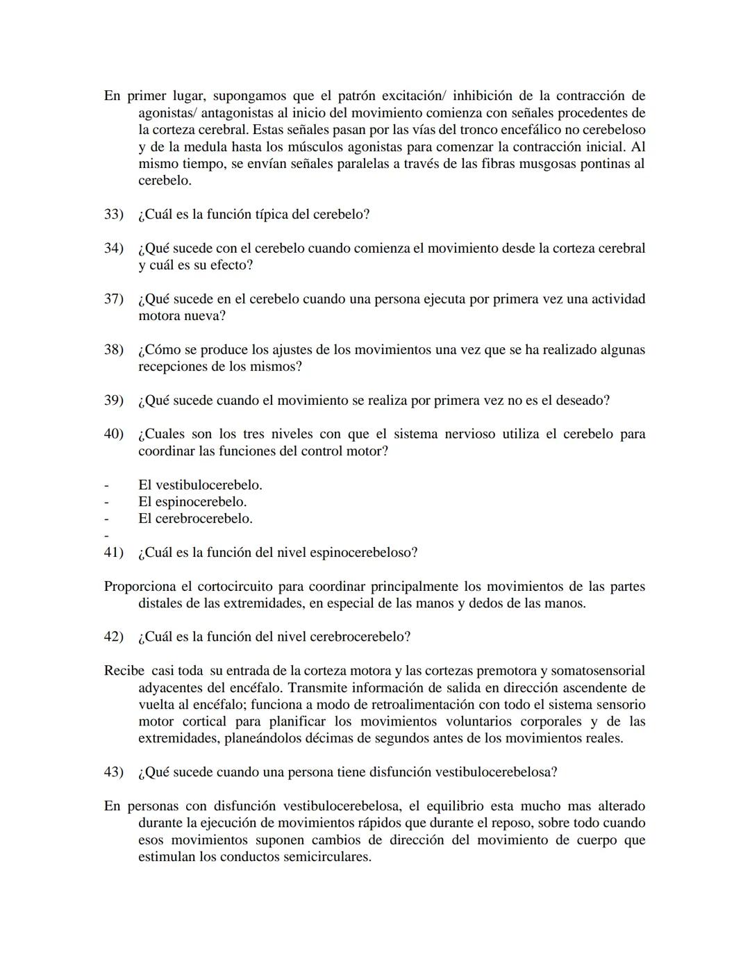 # SISTEMA NERVIOSO II- NEUROFISIOLOGÍA
¿Cual es la importancia de las funciones de la medula espinal? Ejemplos.
su principal función son la