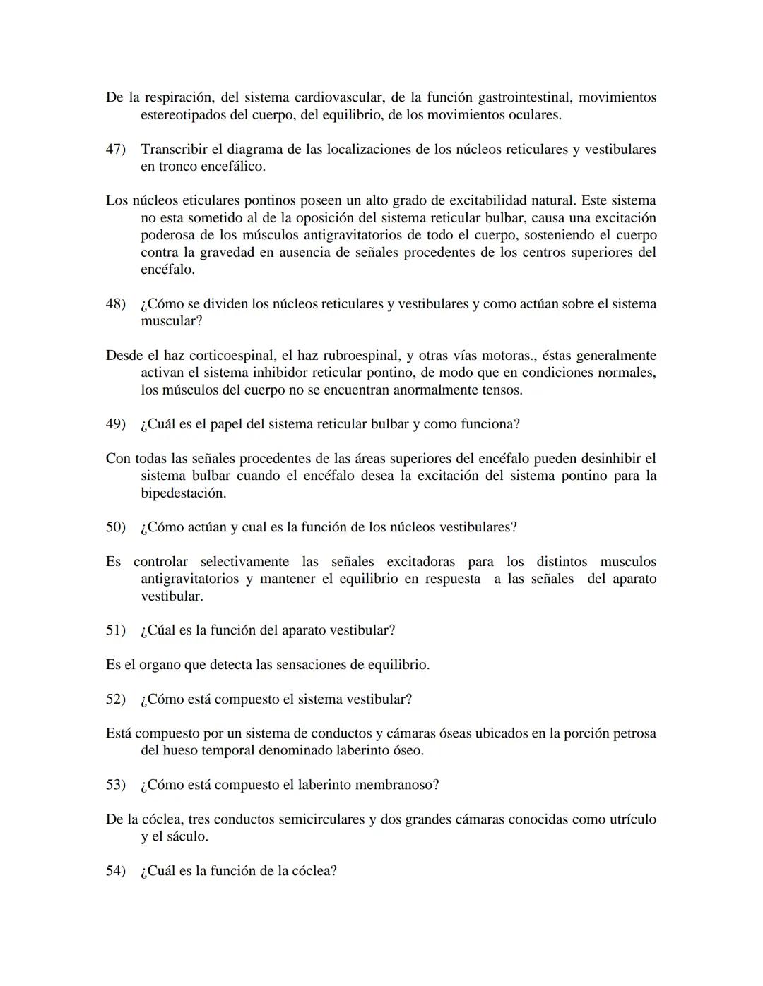 # SISTEMA NERVIOSO II- NEUROFISIOLOGÍA
¿Cual es la importancia de las funciones de la medula espinal? Ejemplos.
su principal función son la
