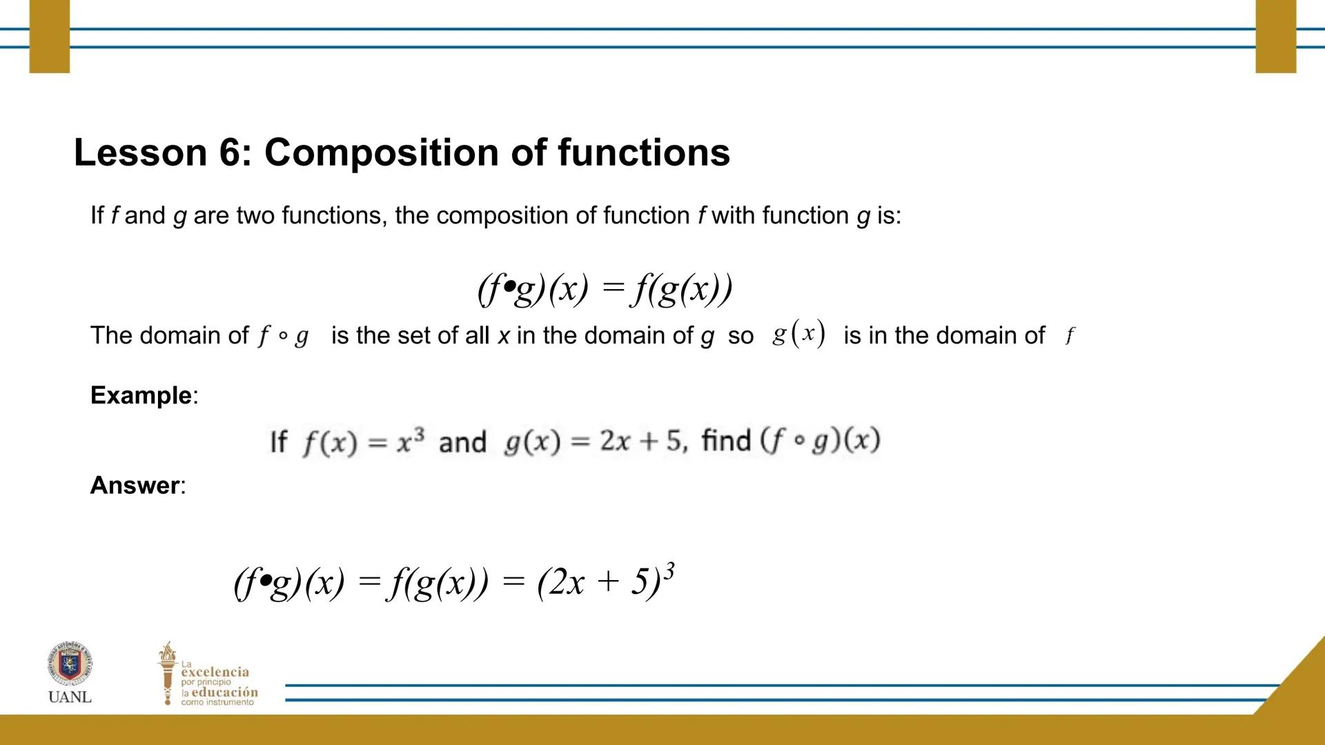 FUNCTIONS AND RELATIONS
STAGE 1:
Presentation
UANL
UNIVERSIDAD AUTONOMA DE NUEVO LEÓN
La
excelencia
por principio
la educación
como instr
