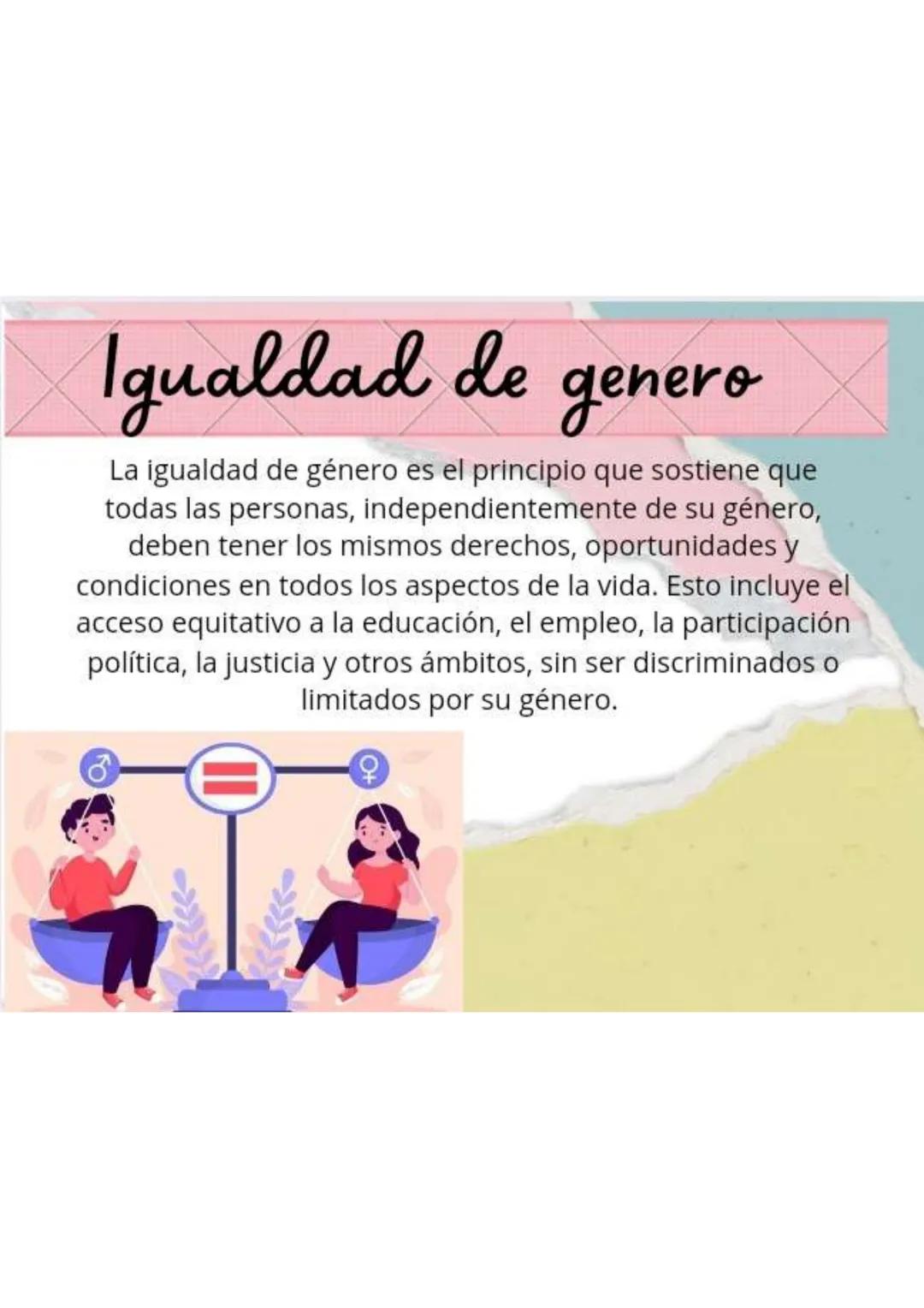 # Igualdad de genero
La igualdad de género es el principio que sostiene que
todas las personas, independientemente de su género,
deben tene