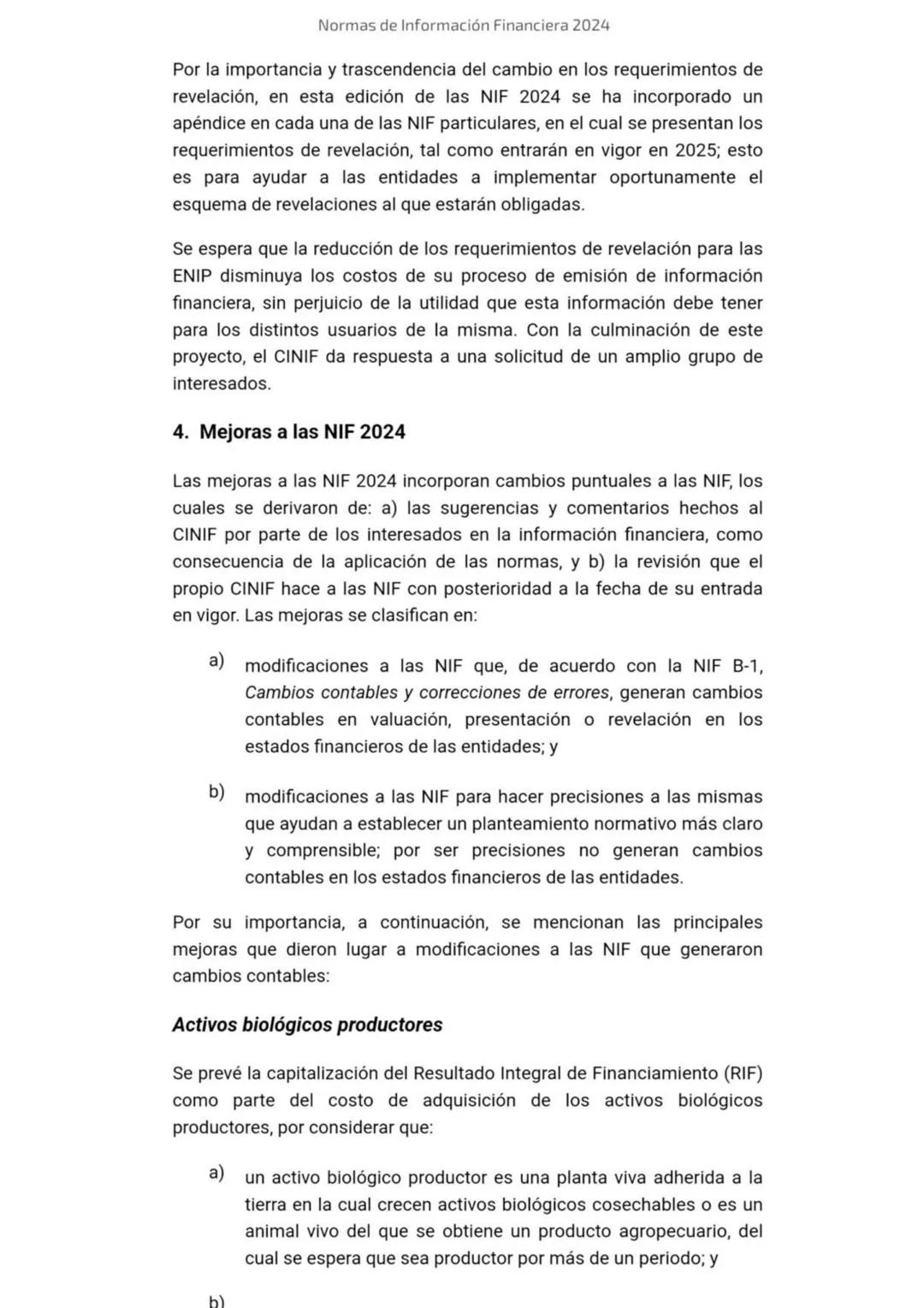 2024
Normas de
Información
Financiera
NIF
Esta edición contiene el texto completo de las NIF vigentes al
1 de enero de 2024, incluyendo: