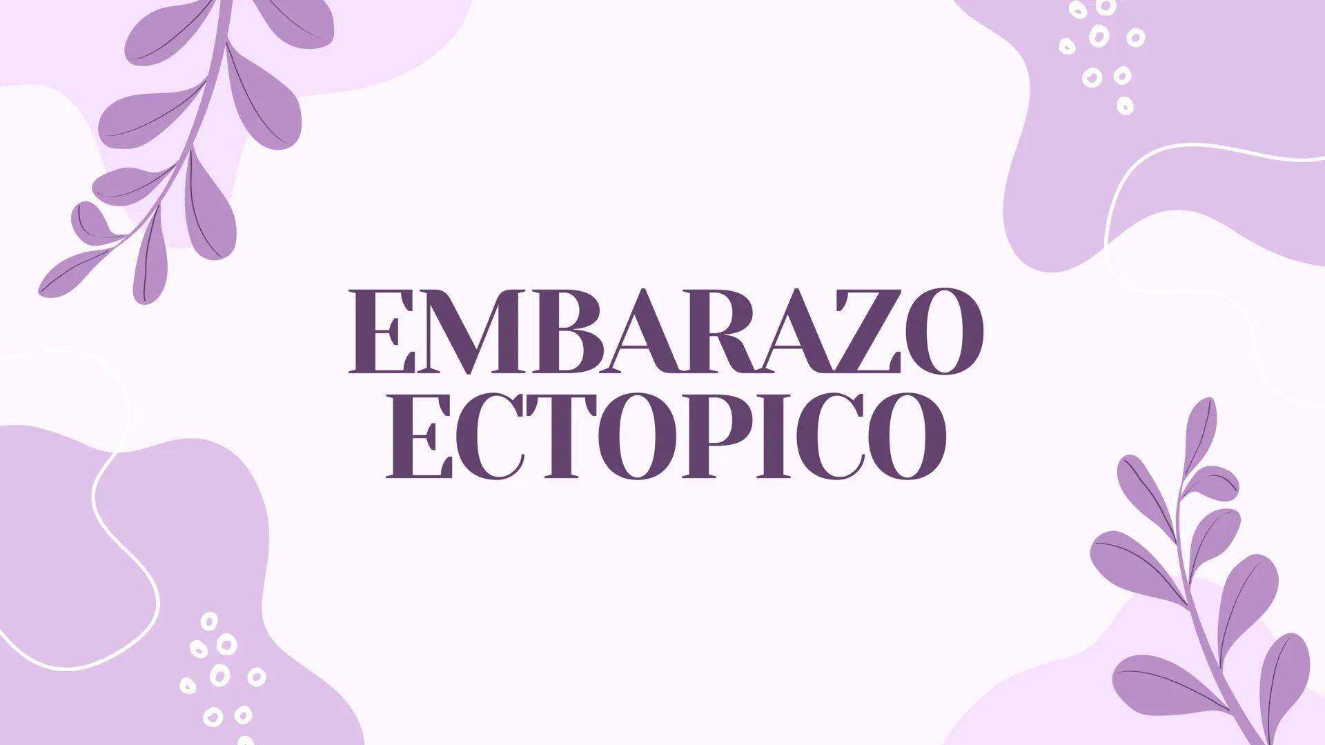 EMBARAZO
ECTOPICO # 1
# Concepto
El embarazo ectopico se pede comprender como el embarazo
fuera del endometrio, es decir, en las trompas u