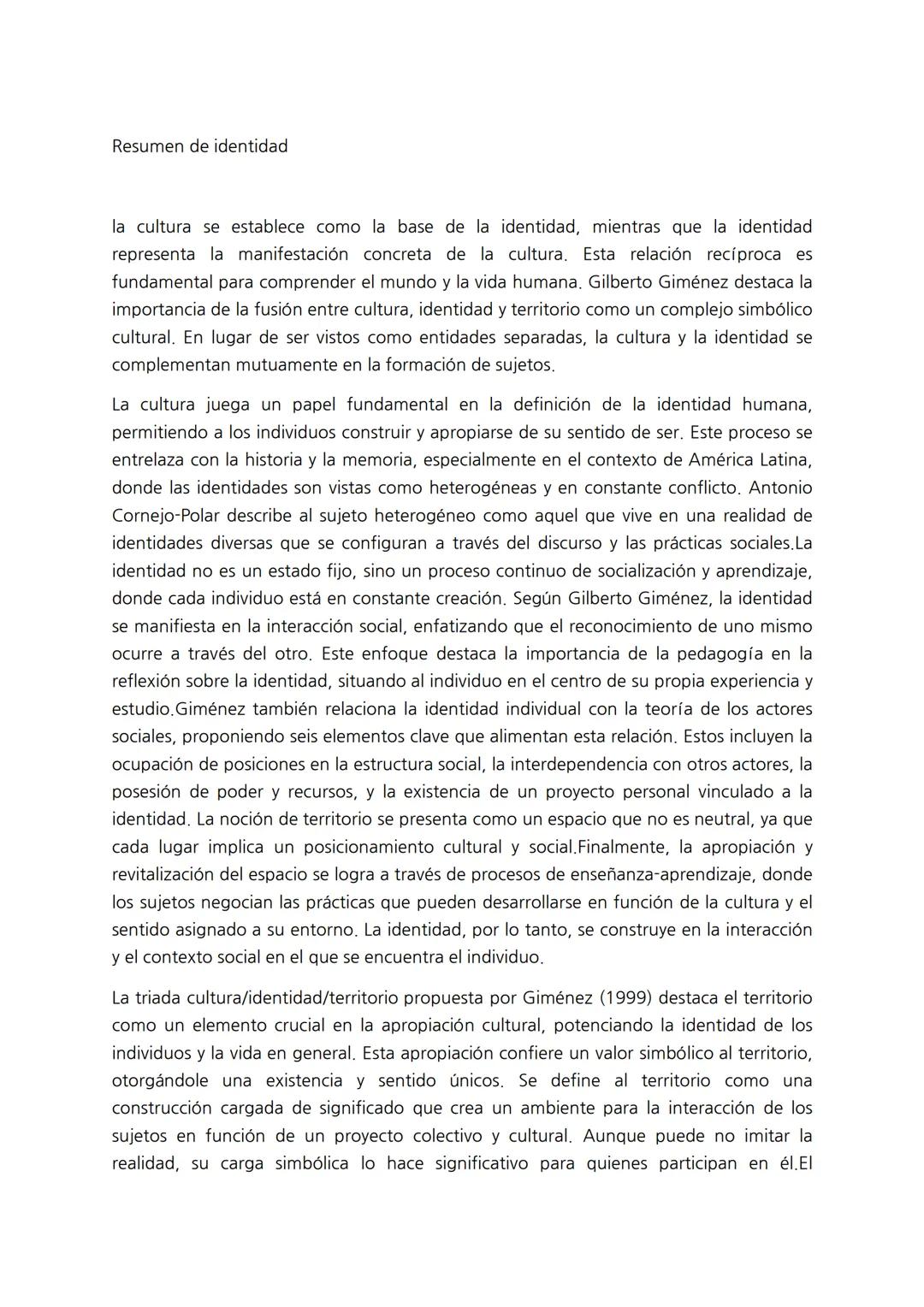 Resumen de identidad
la cultura se establece como la base de la identidad, mientras que la identidad
representa la manifestación concreta d