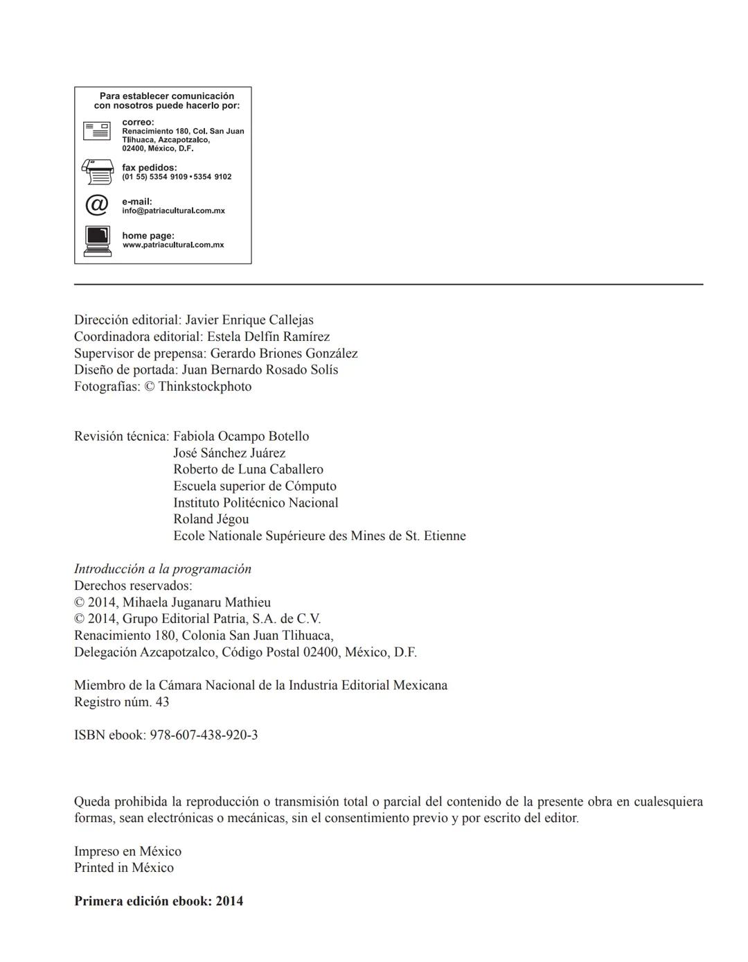 # INTRODUCCIÓN A LA PROGRAMACIÓN
Mihaela Juganaru Mathieu
PRIMERA EDICIÓN EBOOK
México, 2014
GRUPO
EDITORIAL
PATRIA Para establecer com