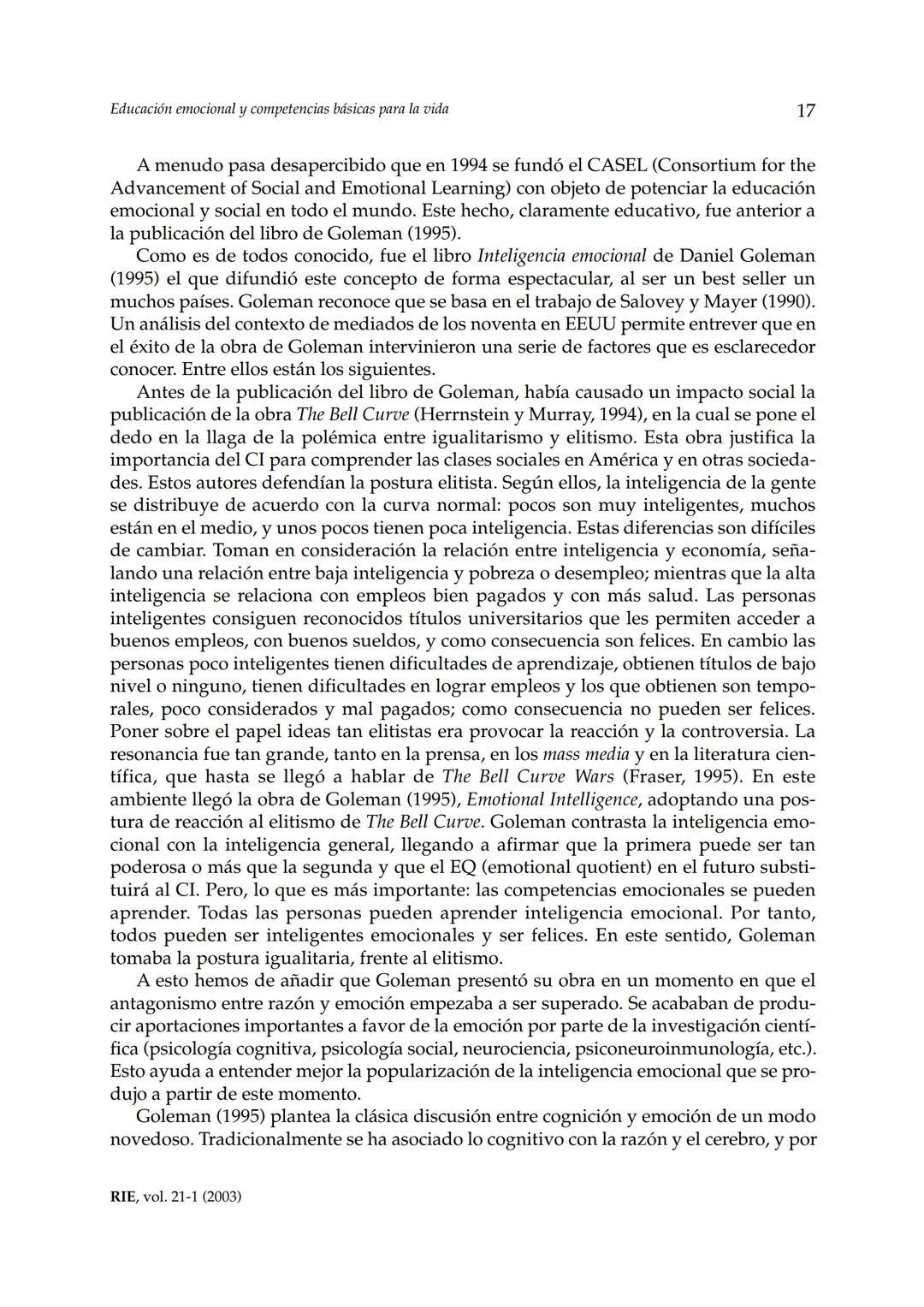 Revista de Investigación Educativa, 2003, Vol. 21, n.º 1, págs. 7-43
EDUCACIÓN EMOCIONALY COMPETENCIAS
BÁSICAS PARA LA VIDA
Rafael Bisquer
