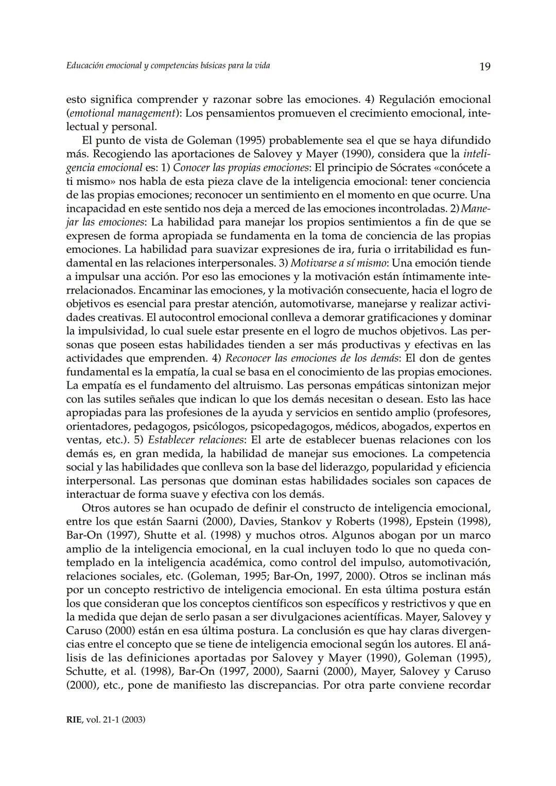 Revista de Investigación Educativa, 2003, Vol. 21, n.º 1, págs. 7-43
EDUCACIÓN EMOCIONALY COMPETENCIAS
BÁSICAS PARA LA VIDA
Rafael Bisquer