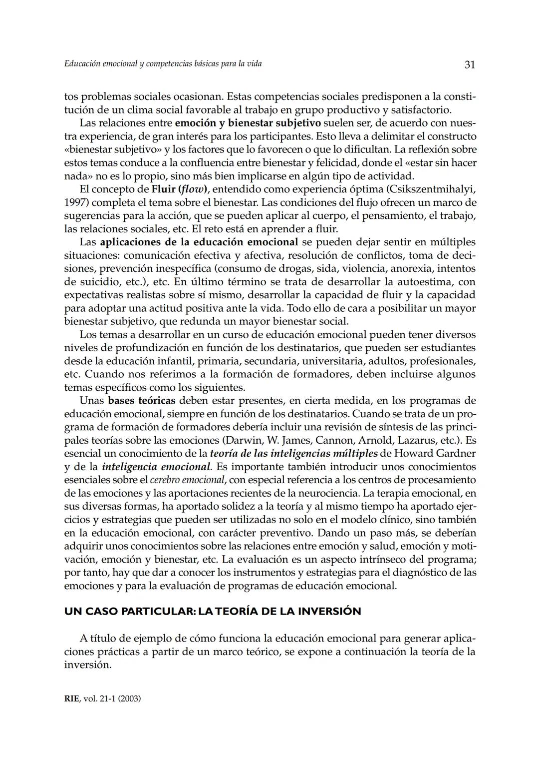 Revista de Investigación Educativa, 2003, Vol. 21, n.º 1, págs. 7-43
EDUCACIÓN EMOCIONALY COMPETENCIAS
BÁSICAS PARA LA VIDA
Rafael Bisquer