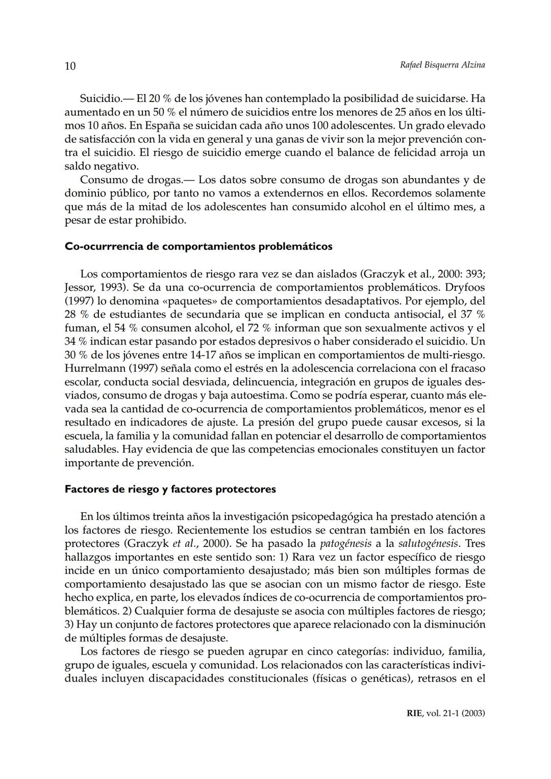 Revista de Investigación Educativa, 2003, Vol. 21, n.º 1, págs. 7-43
EDUCACIÓN EMOCIONALY COMPETENCIAS
BÁSICAS PARA LA VIDA
Rafael Bisquer