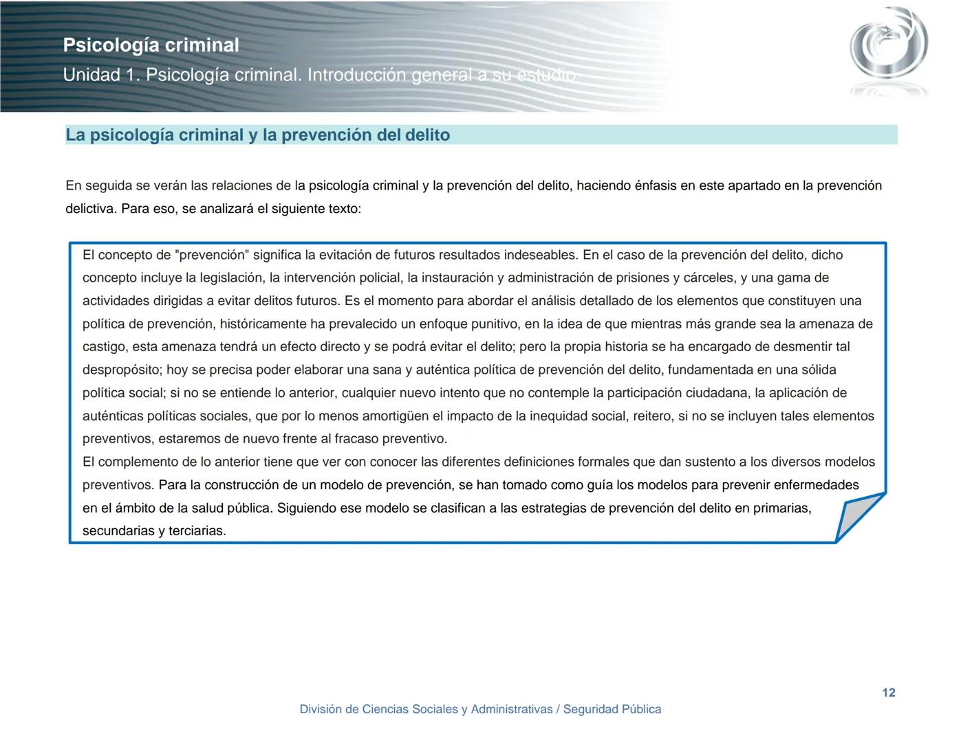 Seguridad Pública
UnADM
Universidad Abierta y a
Distancia de México
Nombre de la asignatura
Psicología criminal
4º semestre
Clave:
LIC 0