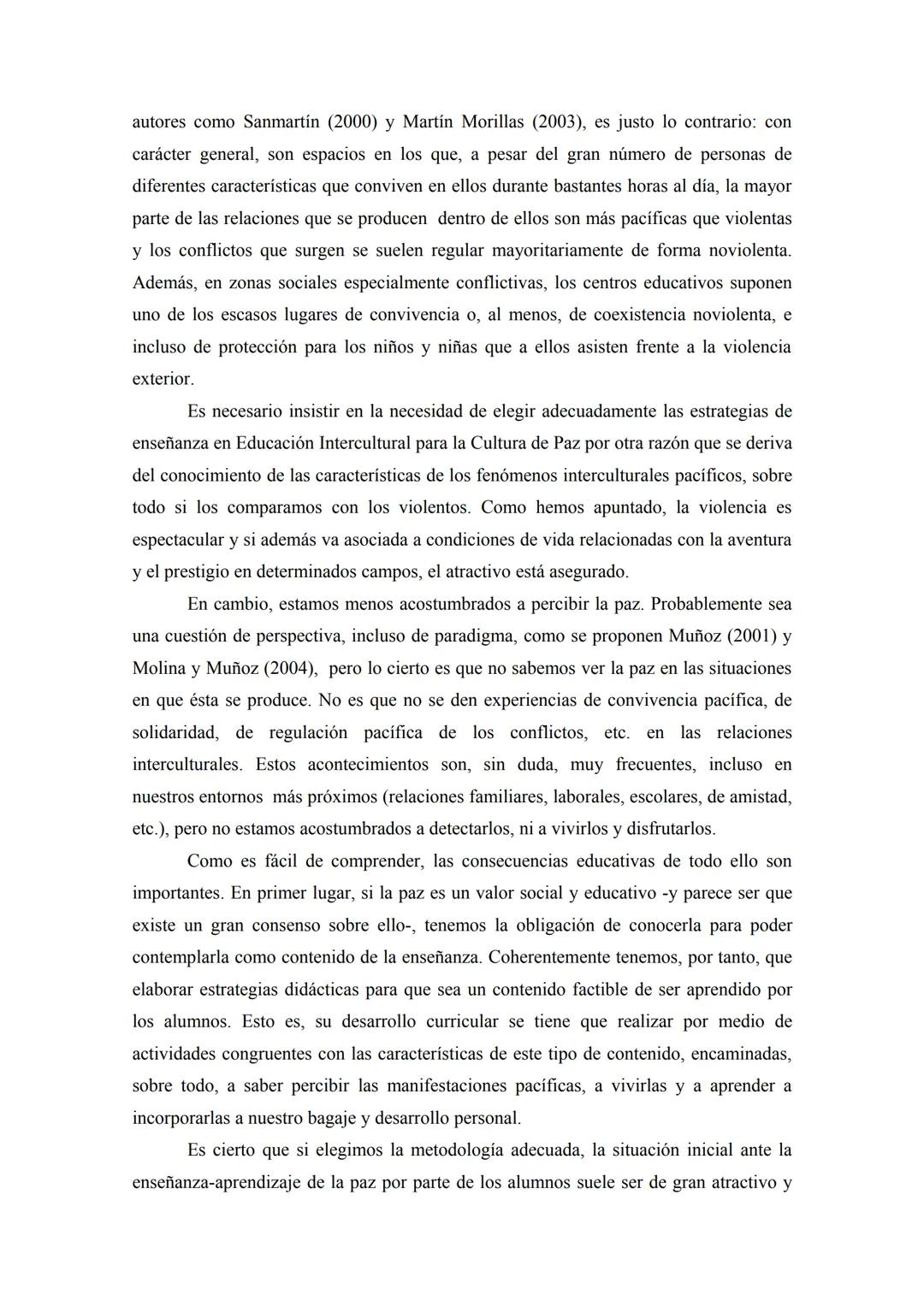 INTERCULTURALIDAD Y CULTURA DE PAZ, IMPLICACIONES
EDUCATIVAS'
Sebastián Sánchez Fernández. Universidad de Granada. Campus
de Melilla. Facult