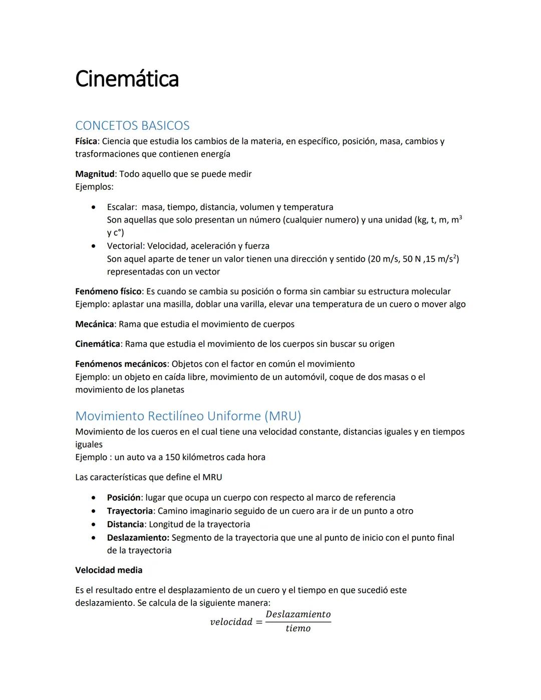 --- OCR Start ---
Cinemática
CONCETOS BASICOS
Física: Ciencia que estudia los cambios de la materia, en específico, posición, masa, cambios