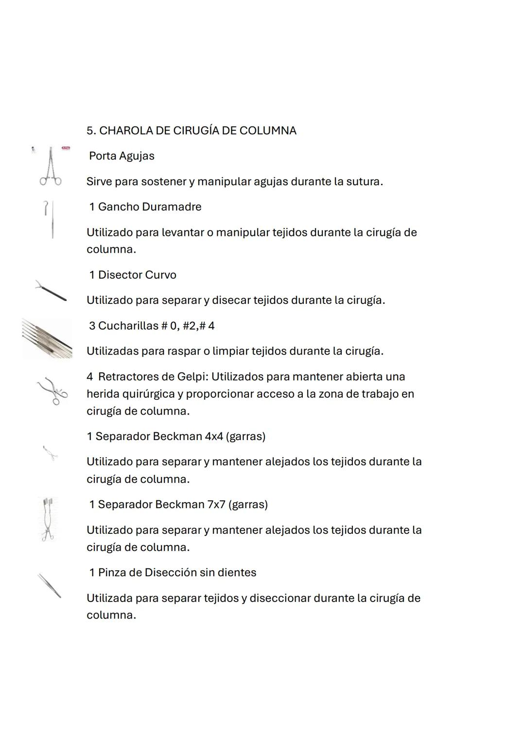 1.CHAROLA DE CIRUGÍA MENOR (ARTROSCIPIA)
1 Pinza de Anillos
Pinza de Anillos: Utilizada para sostener y manipular pequeños
objetos durante