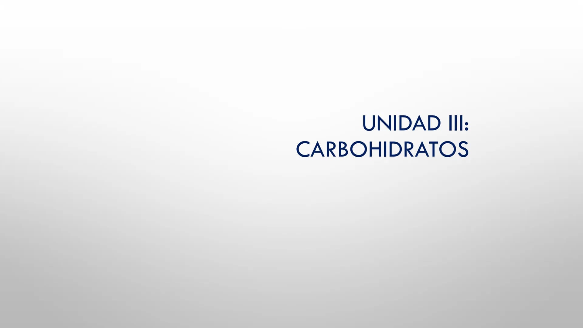 BIOQUÍMICA
Q.F.B. UNIDAD III:
CARBOHIDRATOS # BIOMOLÉCULAS El estudio de la biología a nivel molecular se denomina Bioquímica.
La mayoría d