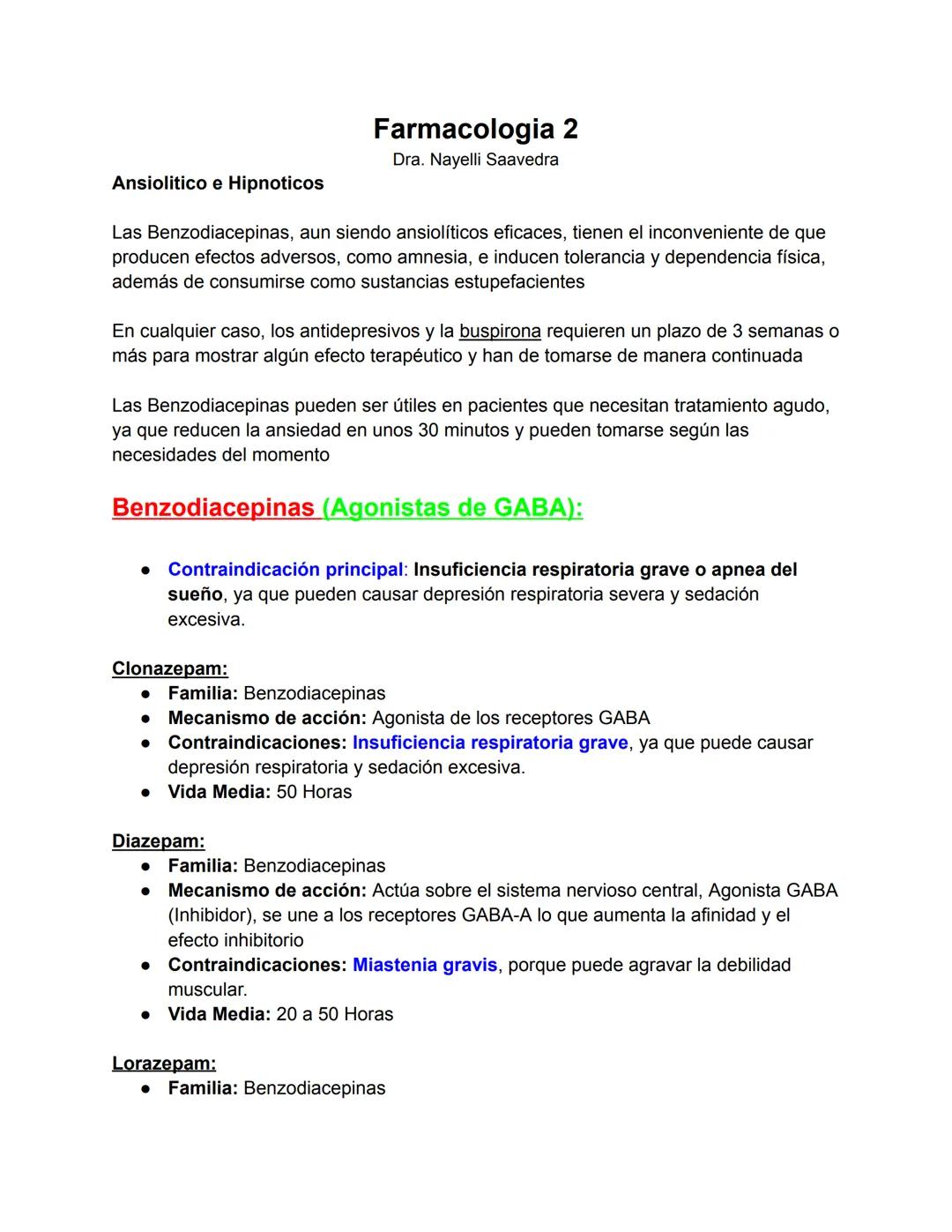 Farmacologia 2
Dra. Nayelli Saavedra
Ansiolitico e Hipnoticos
Las Benzodiacepinas, aun siendo ansiolíticos eficaces, tienen el inconvenien