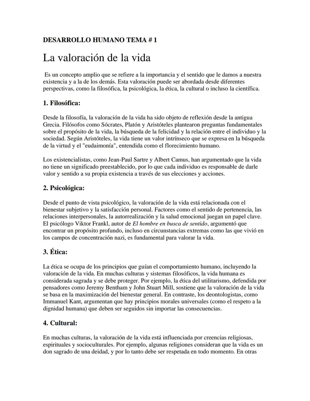 # DESARROLLO HUMΑΝΟ ΤΕΜΑ #1
La valoración de la vida
Es un concepto amplio que se refiere a la importancia y el sentido que le damos a nue