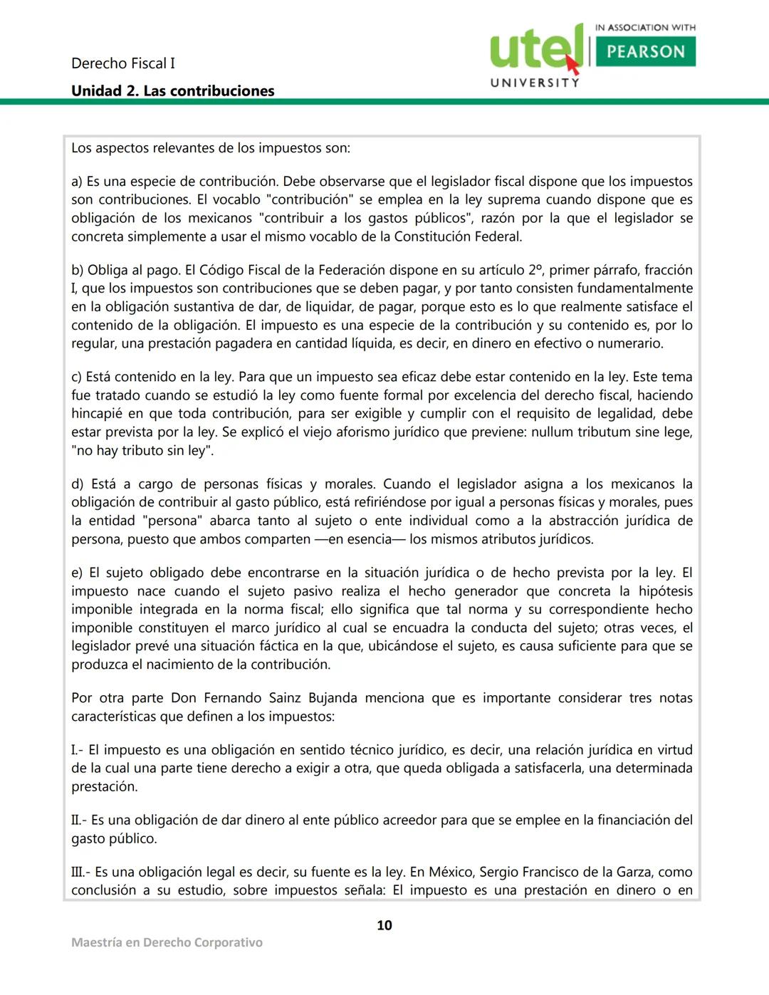 Derecho Fiscal I
Unidad 2. Las contribuciones
utel
UNIVERSITY
IN ASSOCIATION WITH
PEARSON
Presentación
Las contribuciones es la cantidad
