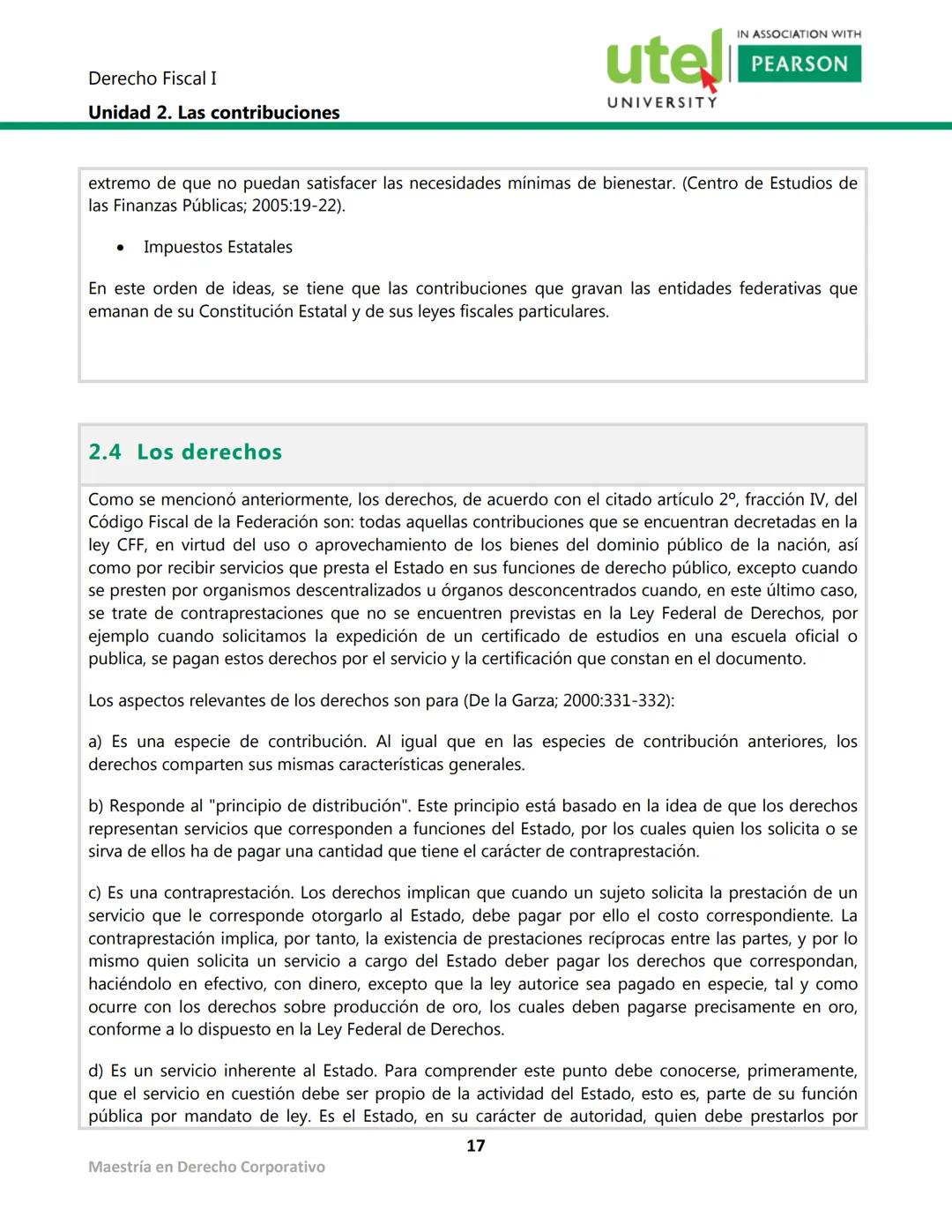 Derecho Fiscal I
Unidad 2. Las contribuciones
utel
UNIVERSITY
IN ASSOCIATION WITH
PEARSON
Presentación
Las contribuciones es la cantidad