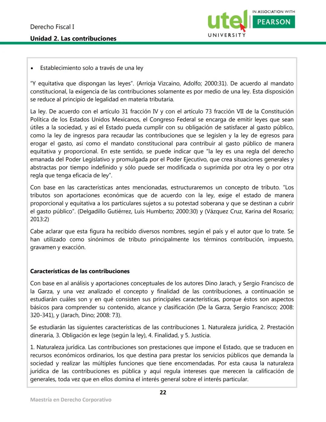 Derecho Fiscal I
Unidad 2. Las contribuciones
utel
UNIVERSITY
IN ASSOCIATION WITH
PEARSON
Presentación
Las contribuciones es la cantidad
