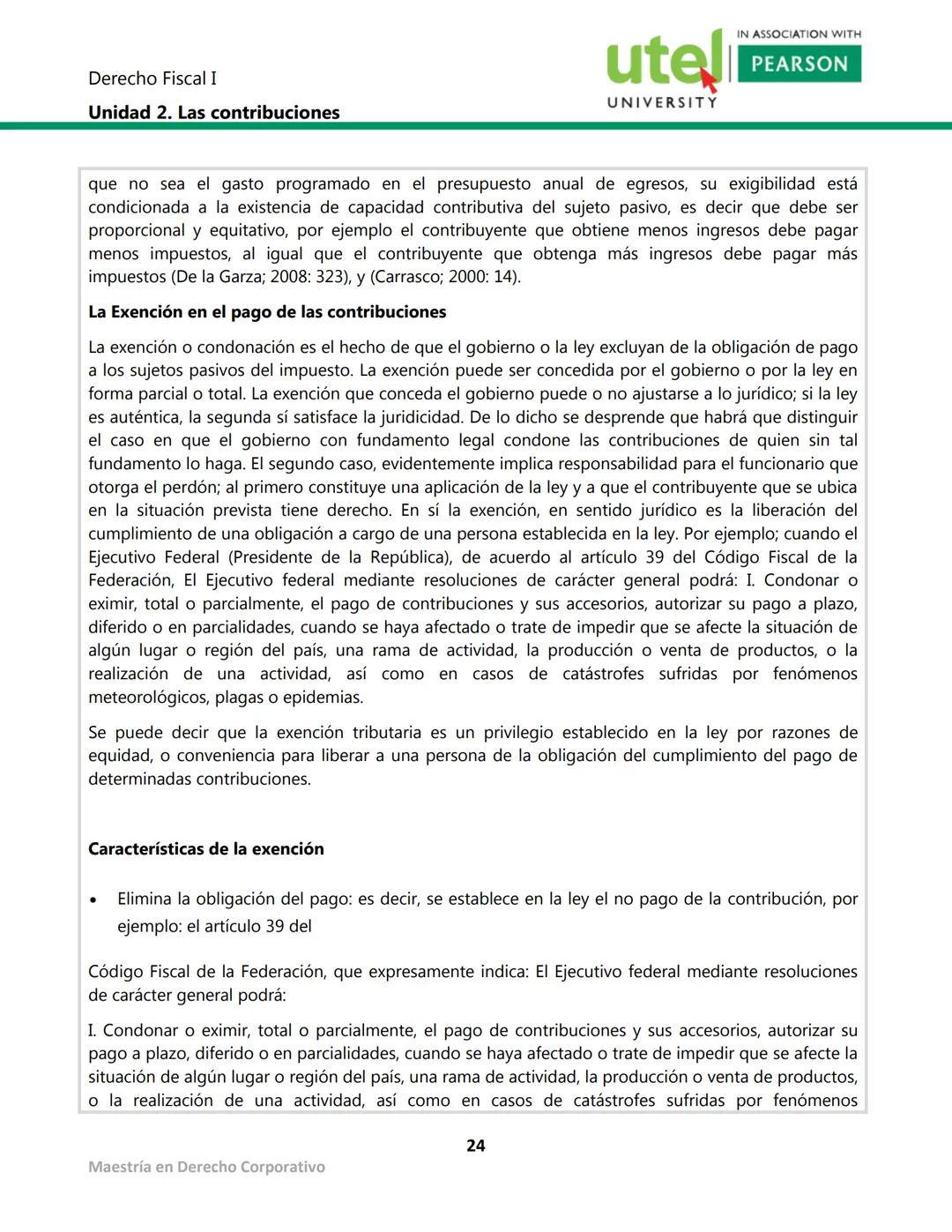 Derecho Fiscal I
Unidad 2. Las contribuciones
utel
UNIVERSITY
IN ASSOCIATION WITH
PEARSON
Presentación
Las contribuciones es la cantidad