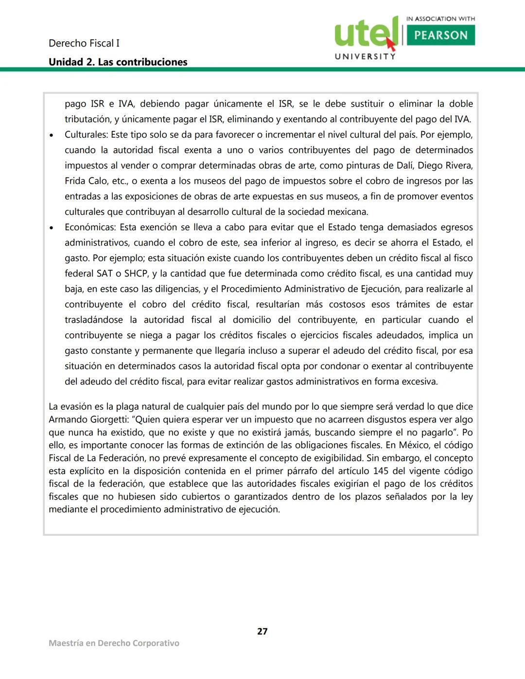 Derecho Fiscal I
Unidad 2. Las contribuciones
utel
UNIVERSITY
IN ASSOCIATION WITH
PEARSON
Presentación
Las contribuciones es la cantidad
