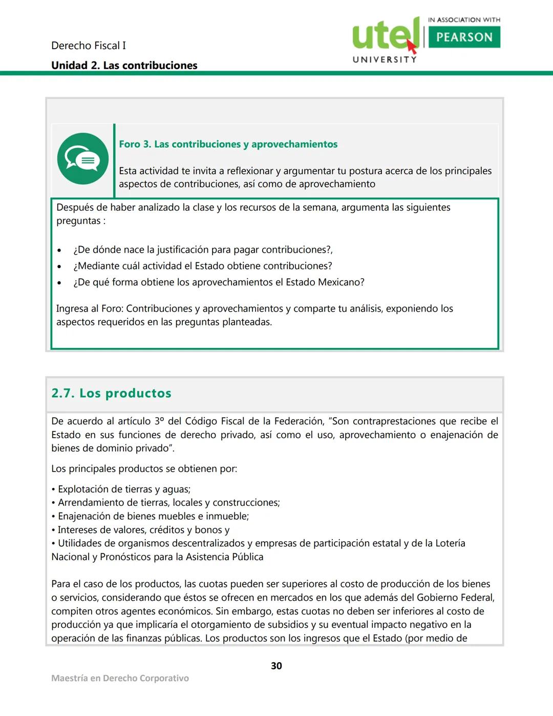 Derecho Fiscal I
Unidad 2. Las contribuciones
utel
UNIVERSITY
IN ASSOCIATION WITH
PEARSON
Presentación
Las contribuciones es la cantidad