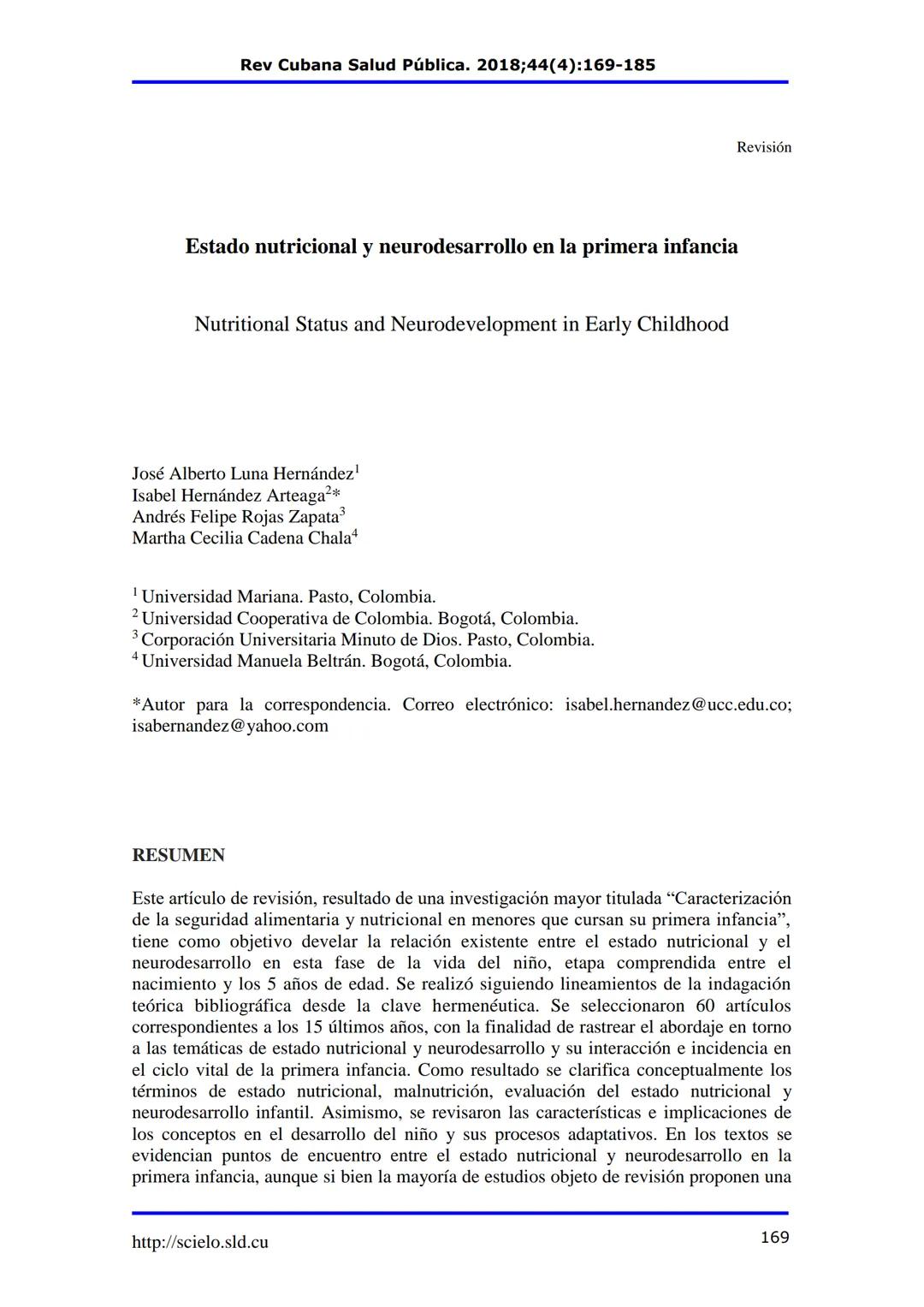 Rev Cubana Salud Pública. 2018;44(4):169-185
Revisión
Estado nutricional y neurodesarrollo en la primera infancia
Nutritional Status and