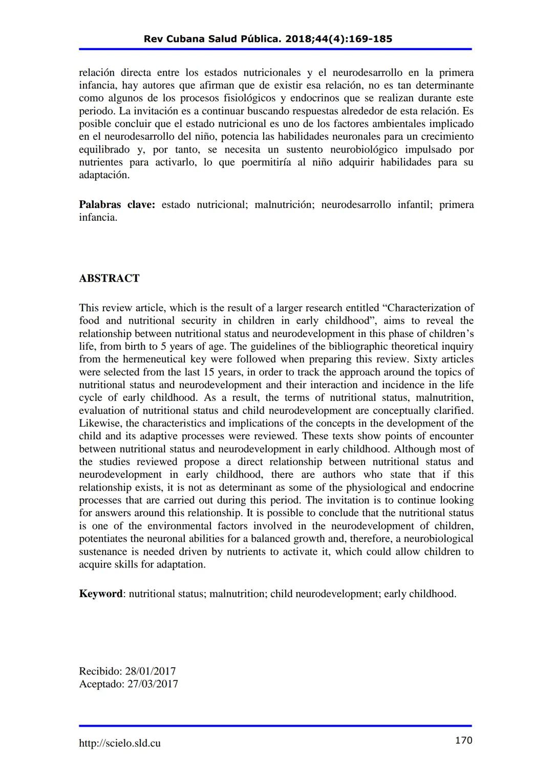 Rev Cubana Salud Pública. 2018;44(4):169-185
Revisión
Estado nutricional y neurodesarrollo en la primera infancia
Nutritional Status and