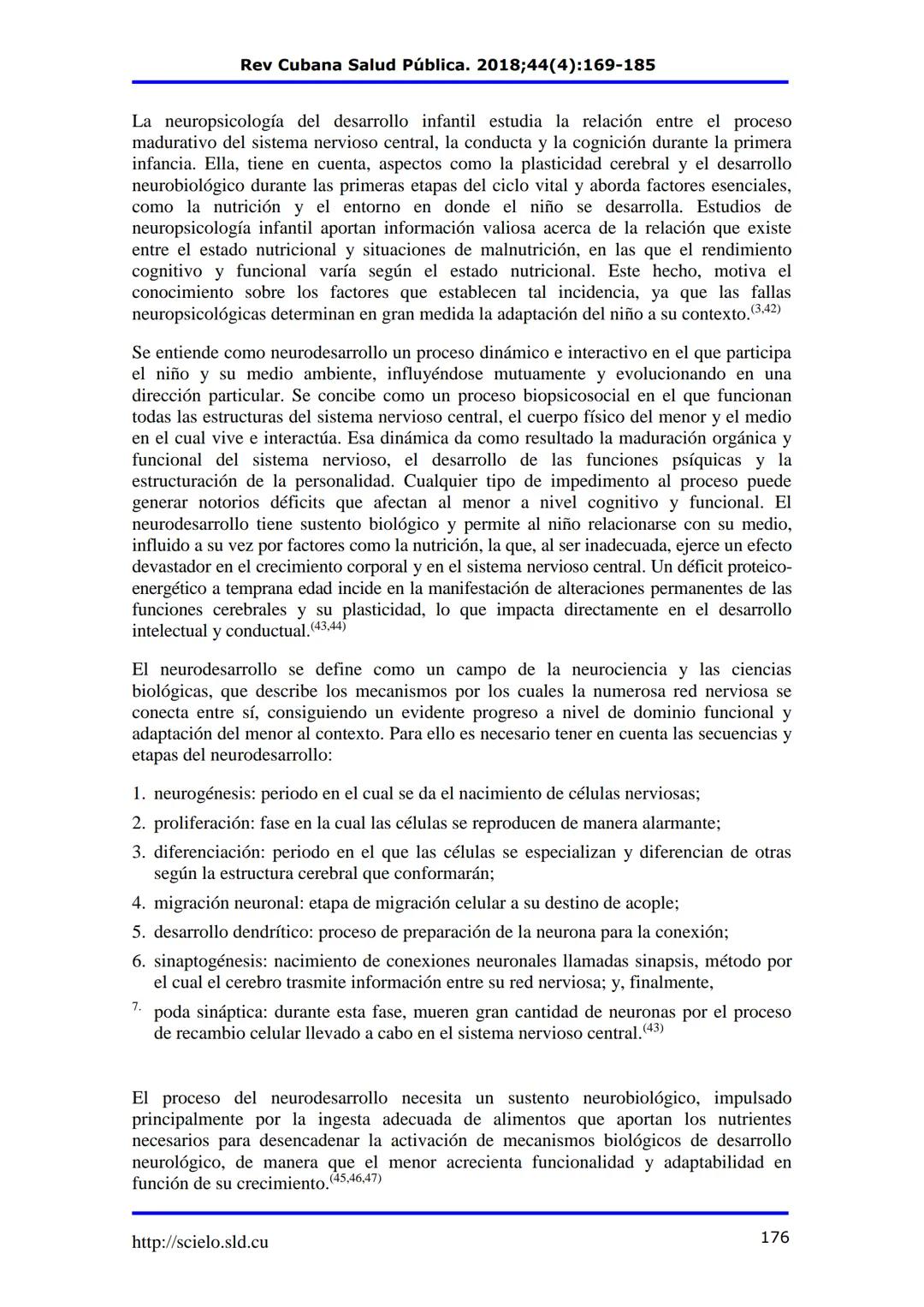 Rev Cubana Salud Pública. 2018;44(4):169-185
Revisión
Estado nutricional y neurodesarrollo en la primera infancia
Nutritional Status and