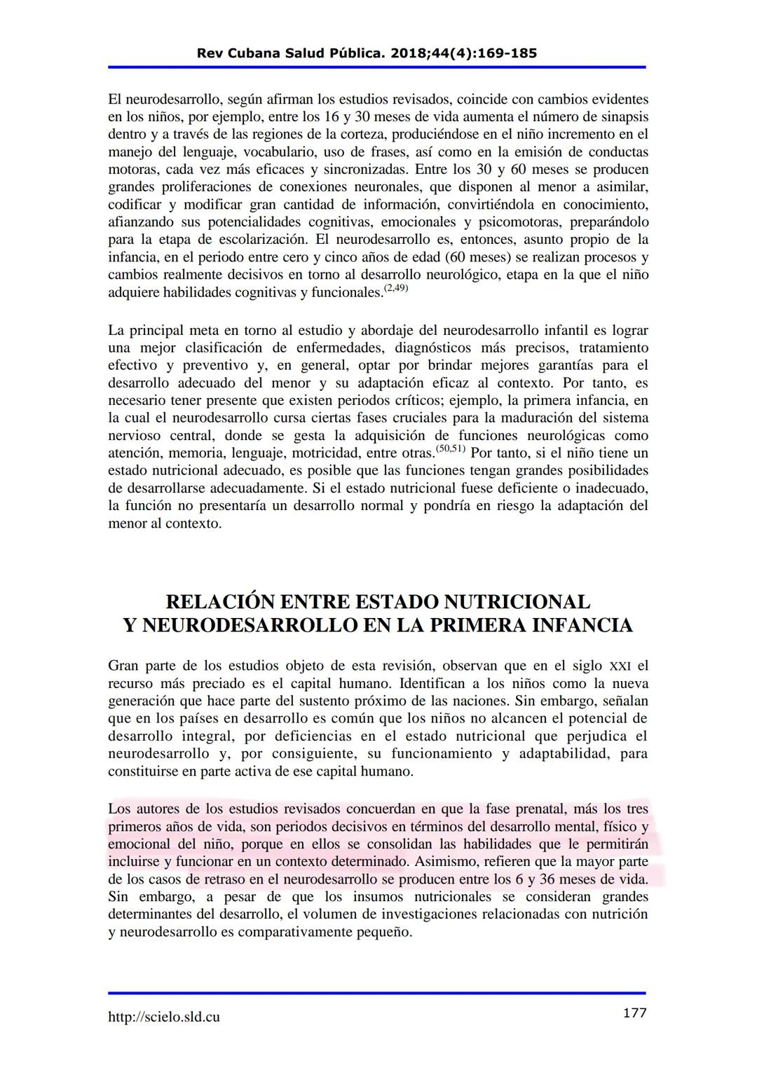 Rev Cubana Salud Pública. 2018;44(4):169-185
Revisión
Estado nutricional y neurodesarrollo en la primera infancia
Nutritional Status and