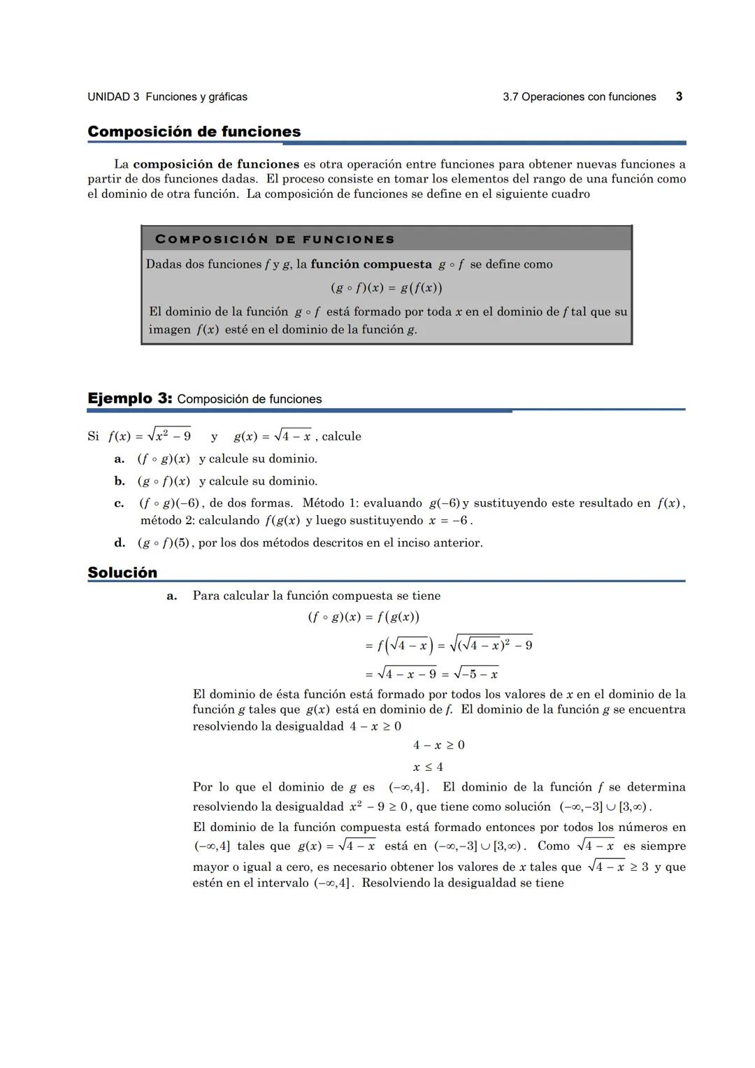UNIDAD 3 Funciones y gráficas
3.7 Operaciones con funciones 1
3.7 Operaciones con funciones
OBJETIVOS
- Efectuar operaciones de suma, res